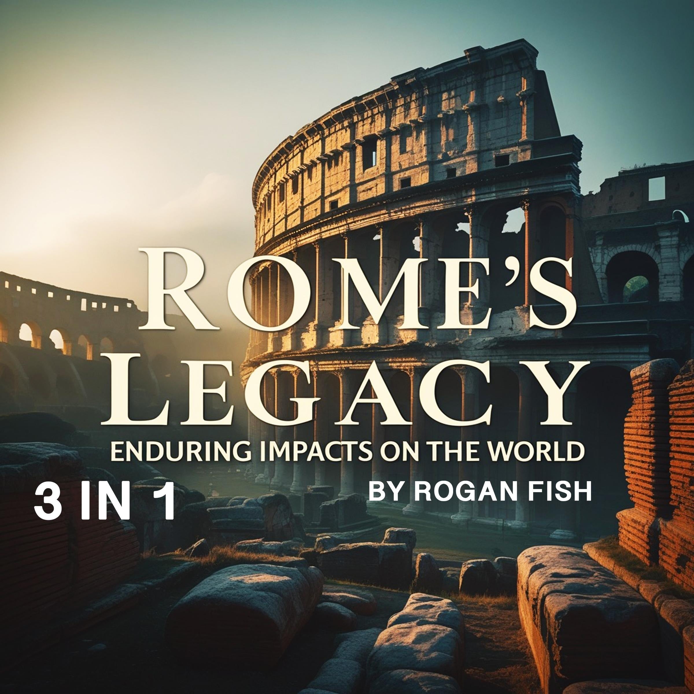 Rome’s Legacy