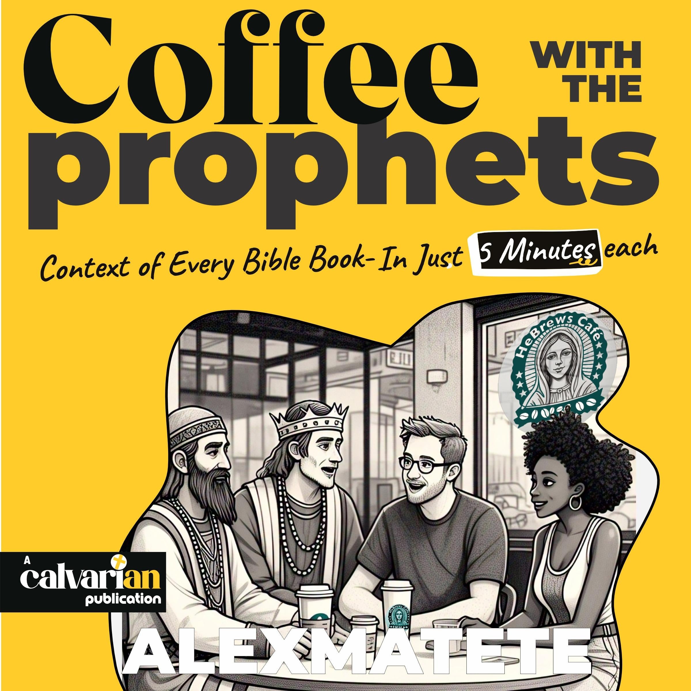 Coffee With The Prophets