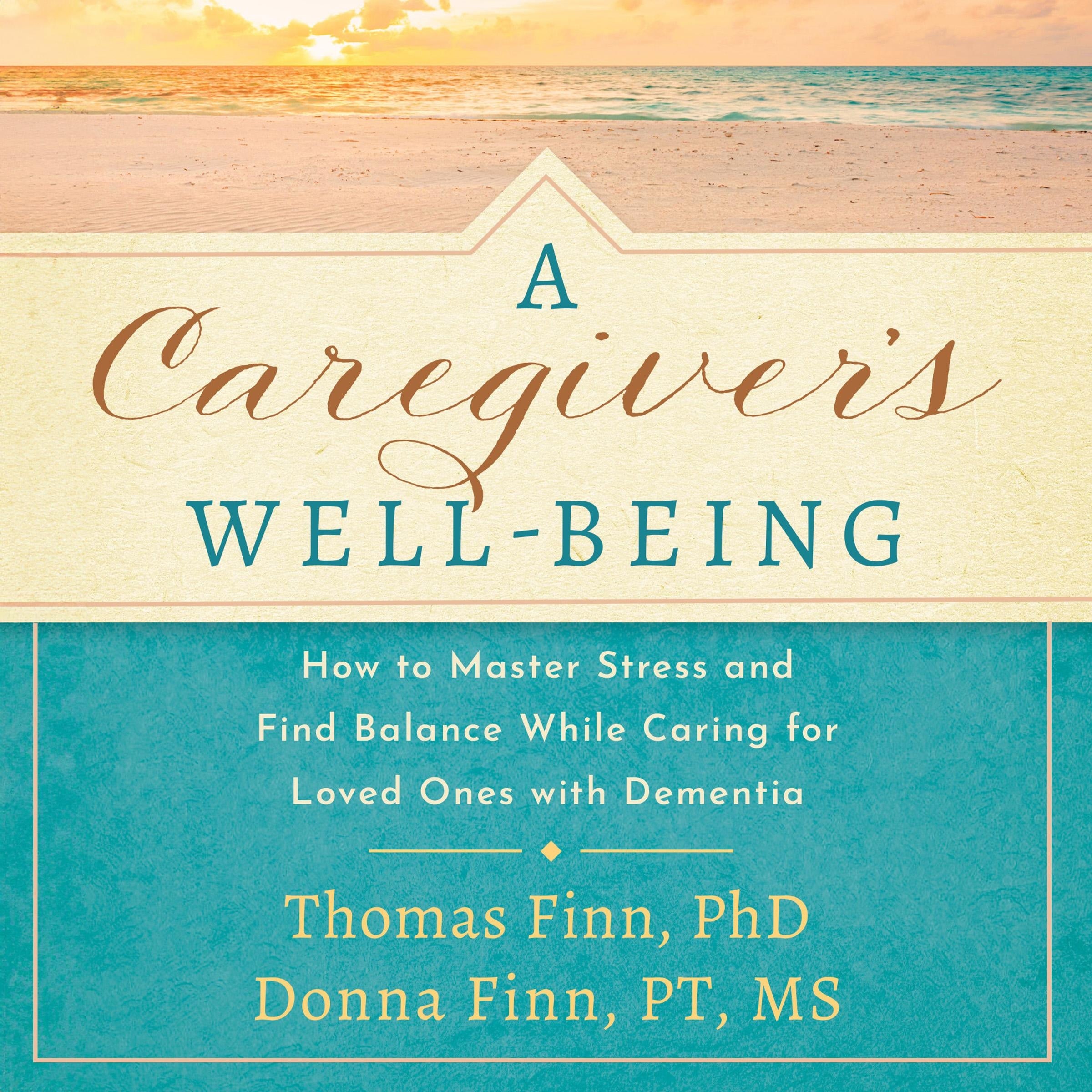 A Caregiver's Well-Being