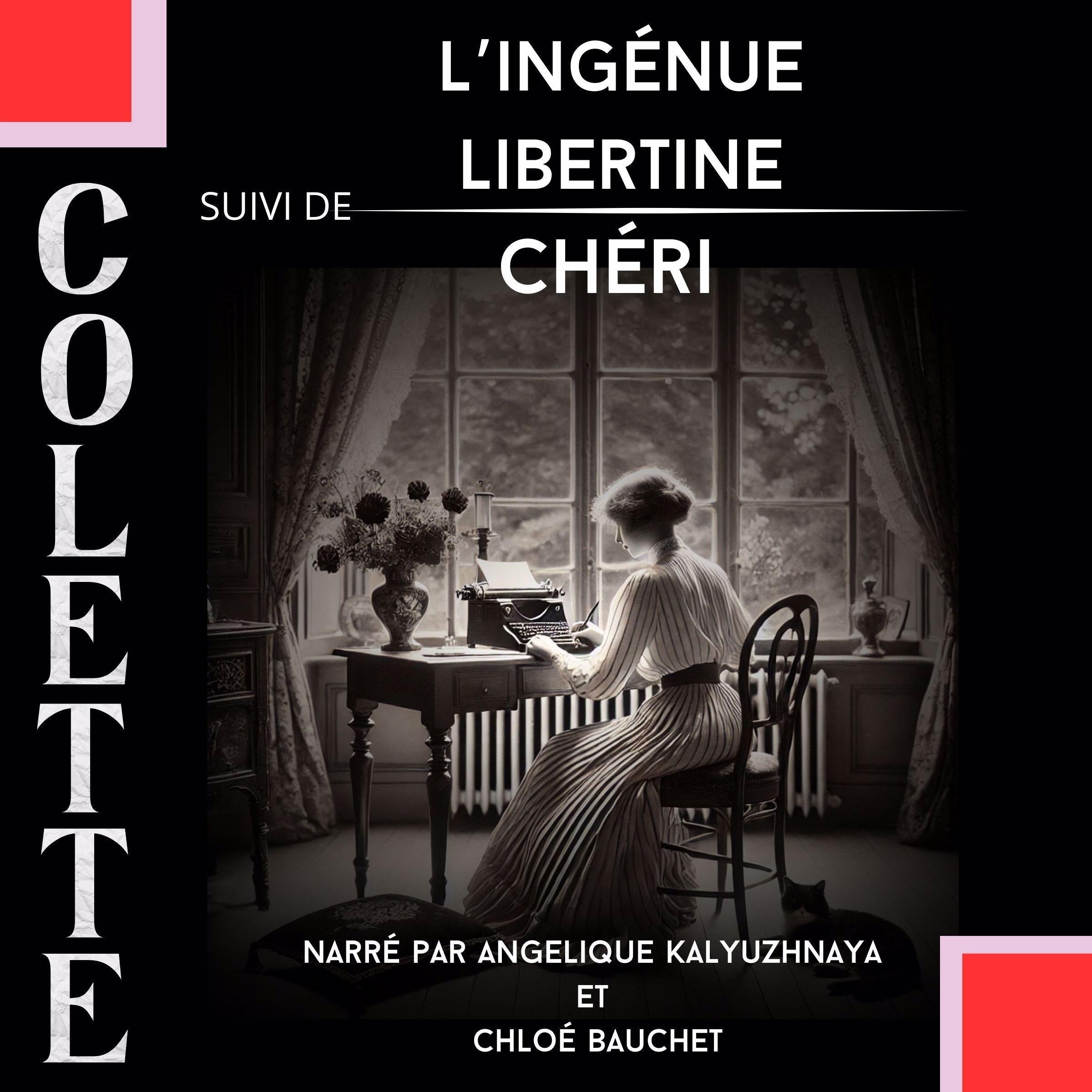 L'ingénue libertine + Chéri