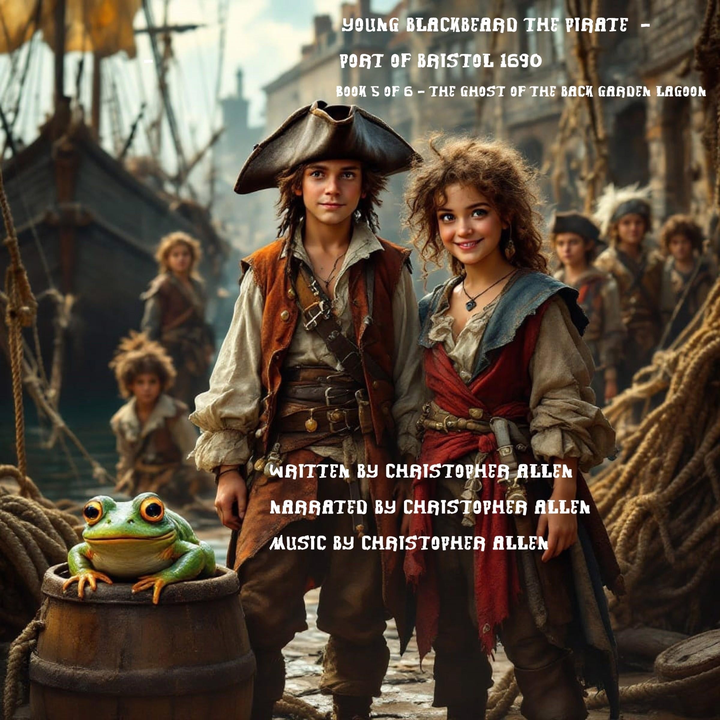 Young Blackbeard the Pirate - Port of Bristol 1690