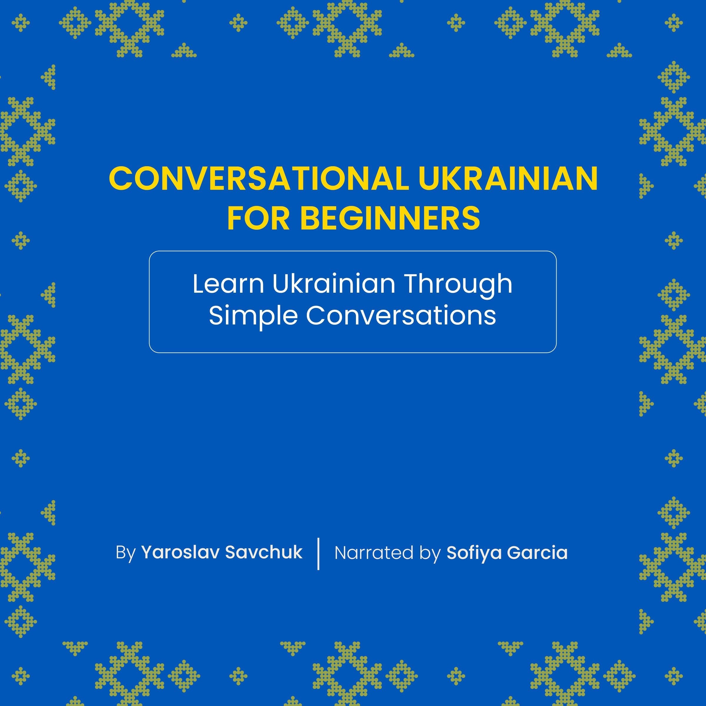 Conversational Ukrainian for Beginners