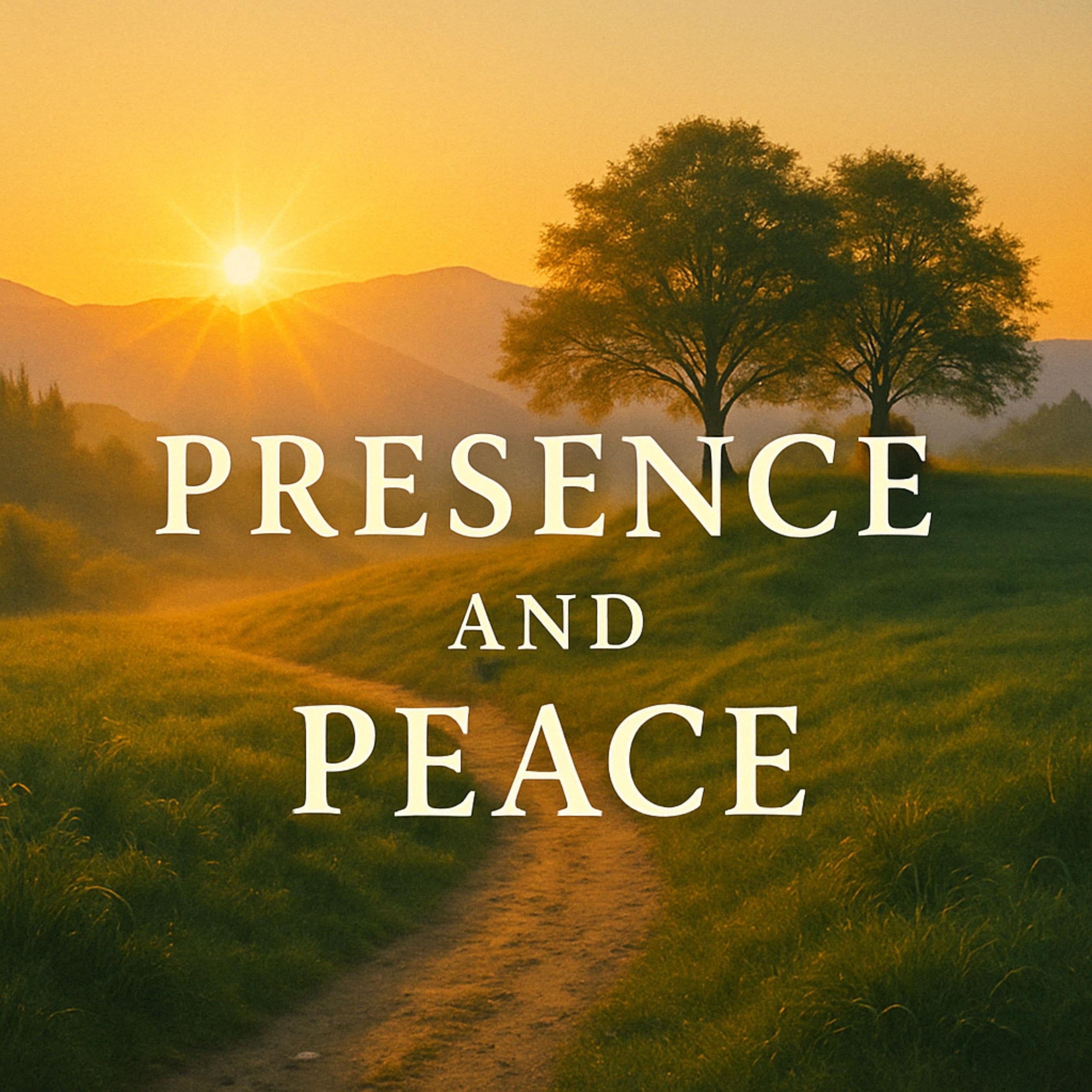 Presence and Peace: Book summary & analysis