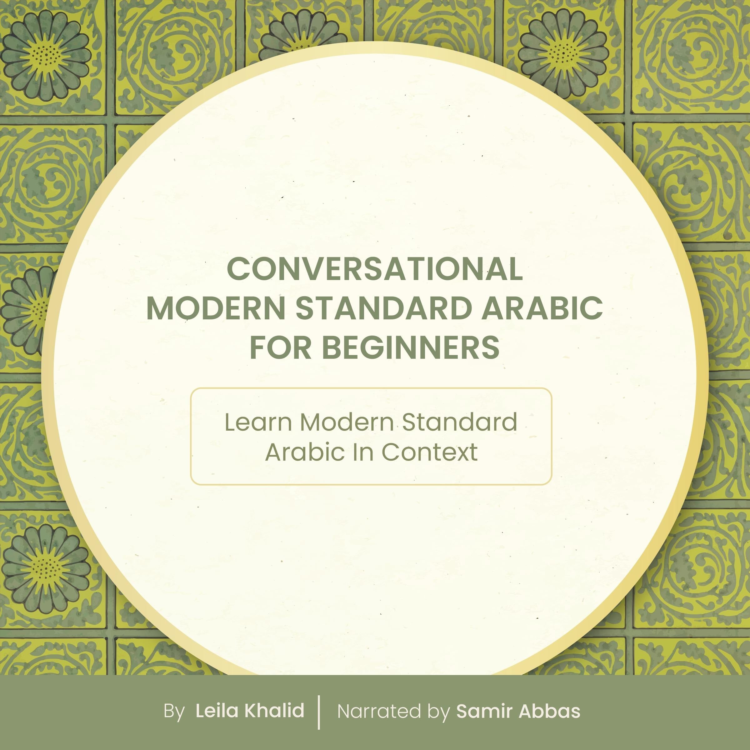 Conversational Modern Standard Arabic for Beginners