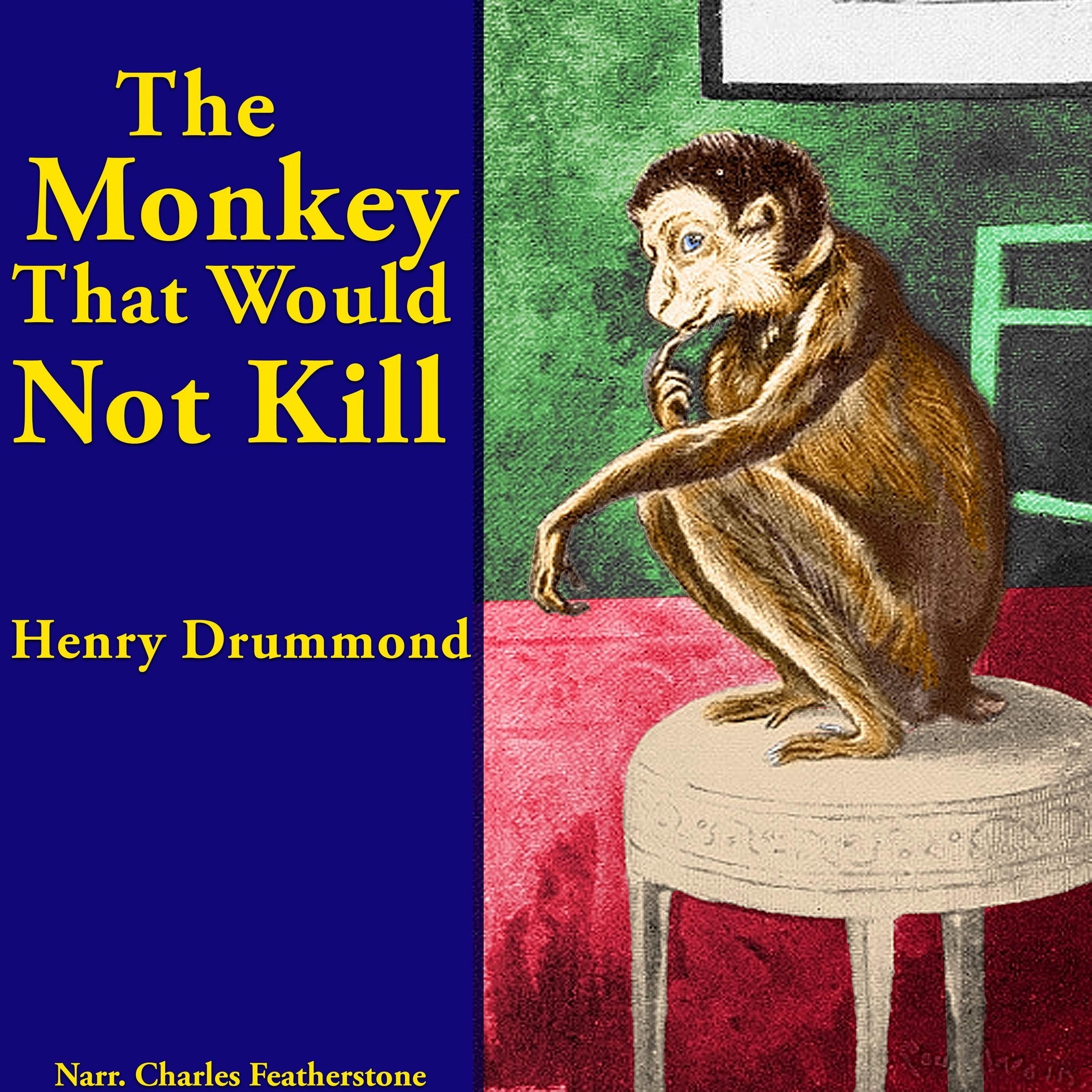 The Monkey That Would Not Kill