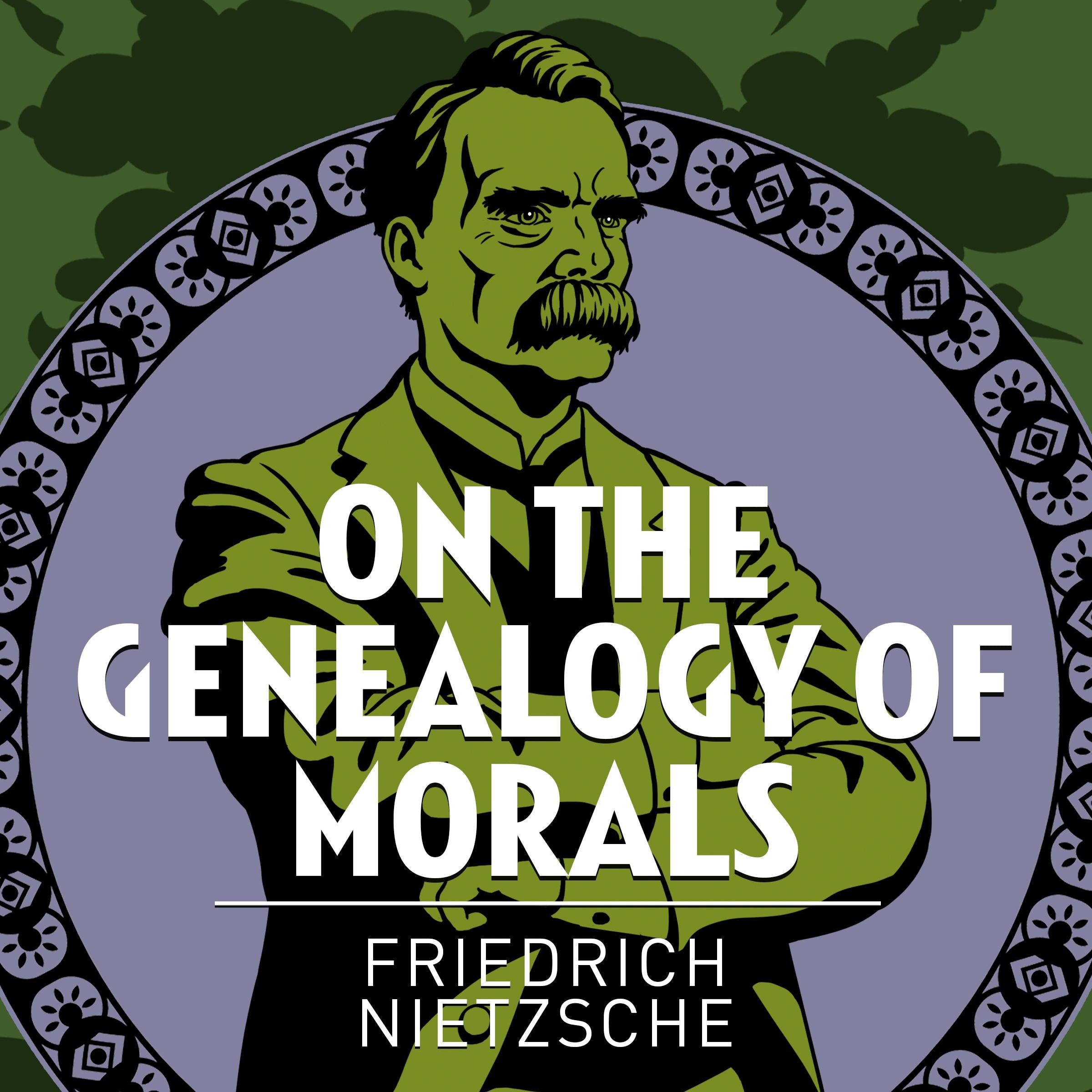 On the Genealogy of Morals