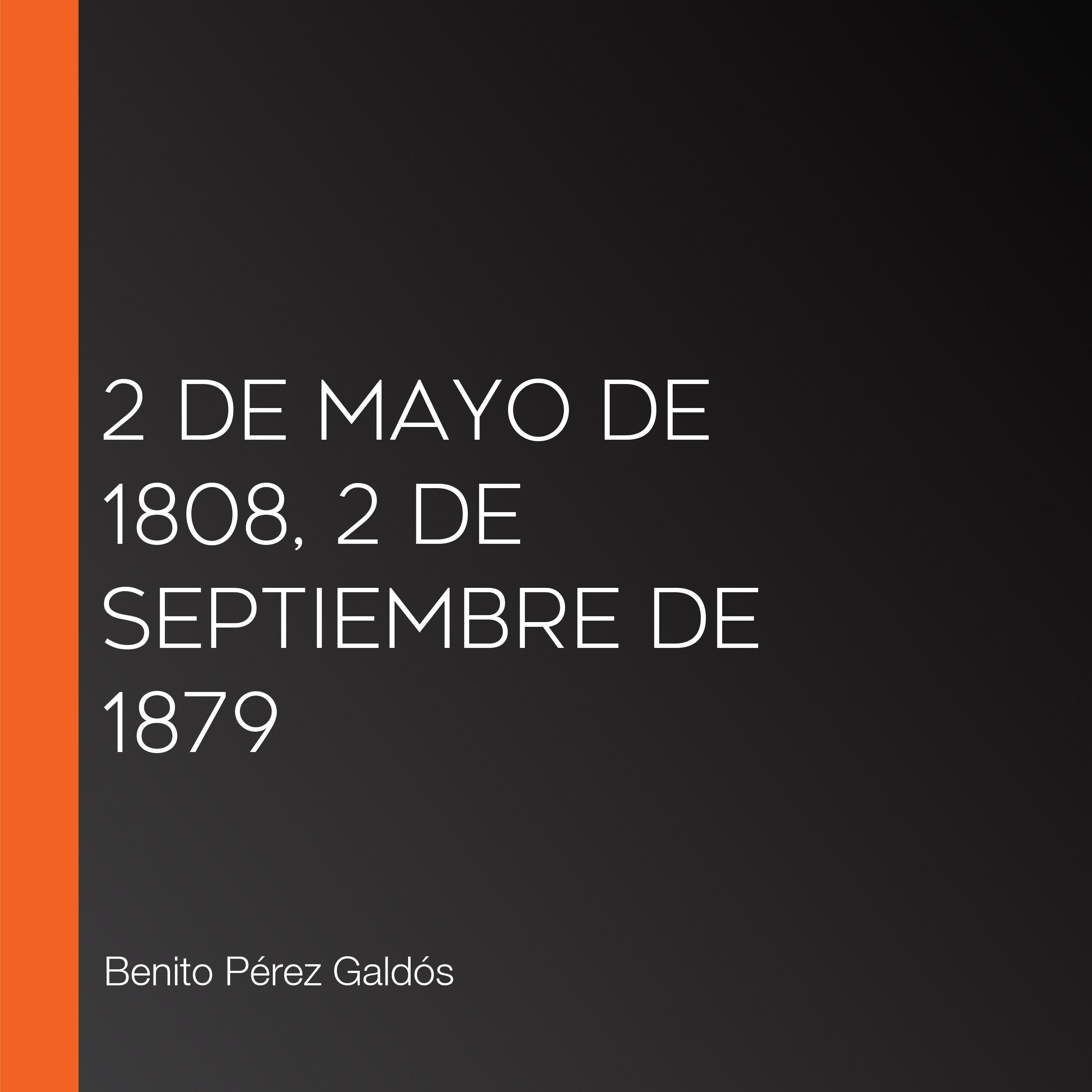 2 De Mayo de 1808, 2 De Septiembre de 1879