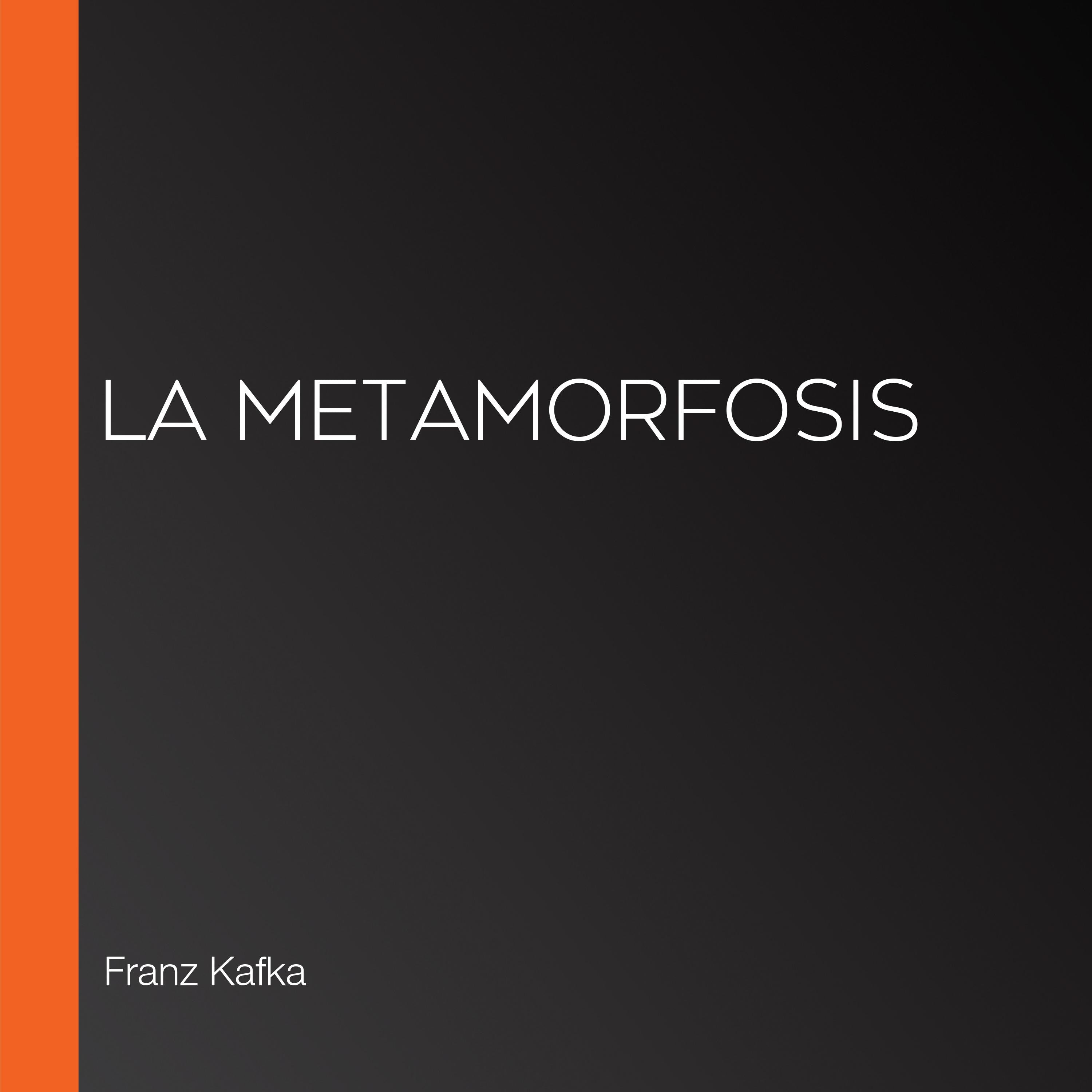 La Metamorfosis