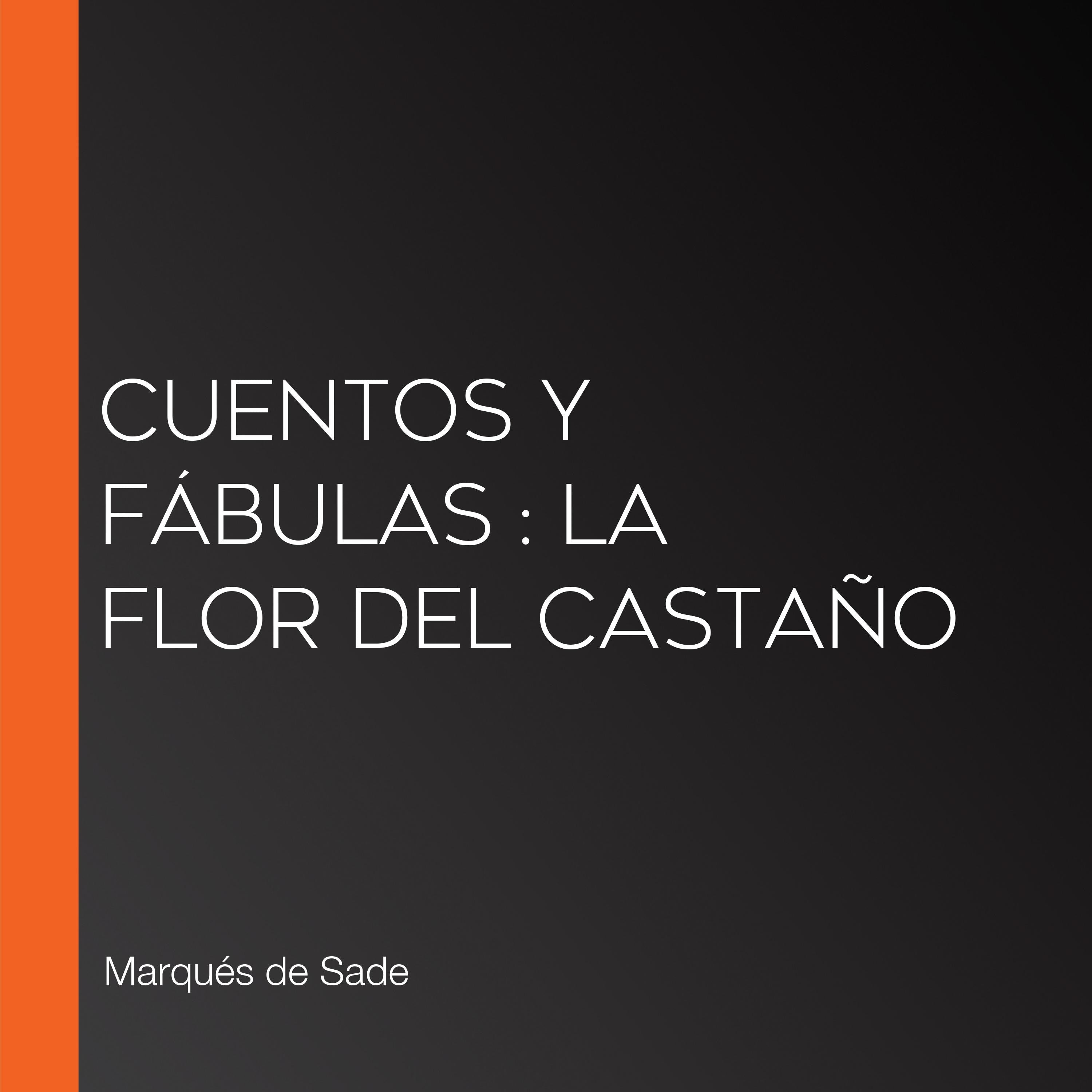 Cuentos y fábulas : La flor del castaño