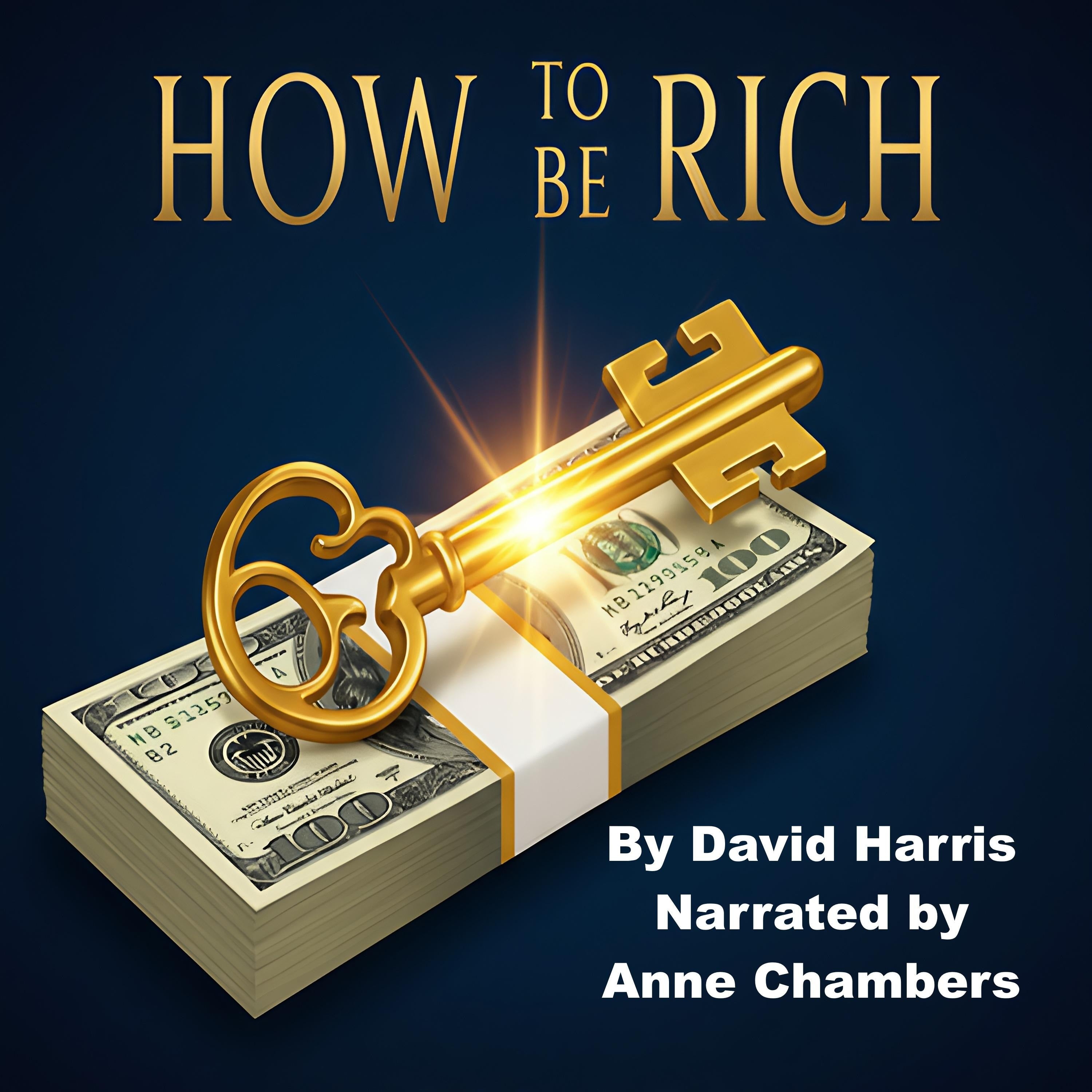 How to be Rich