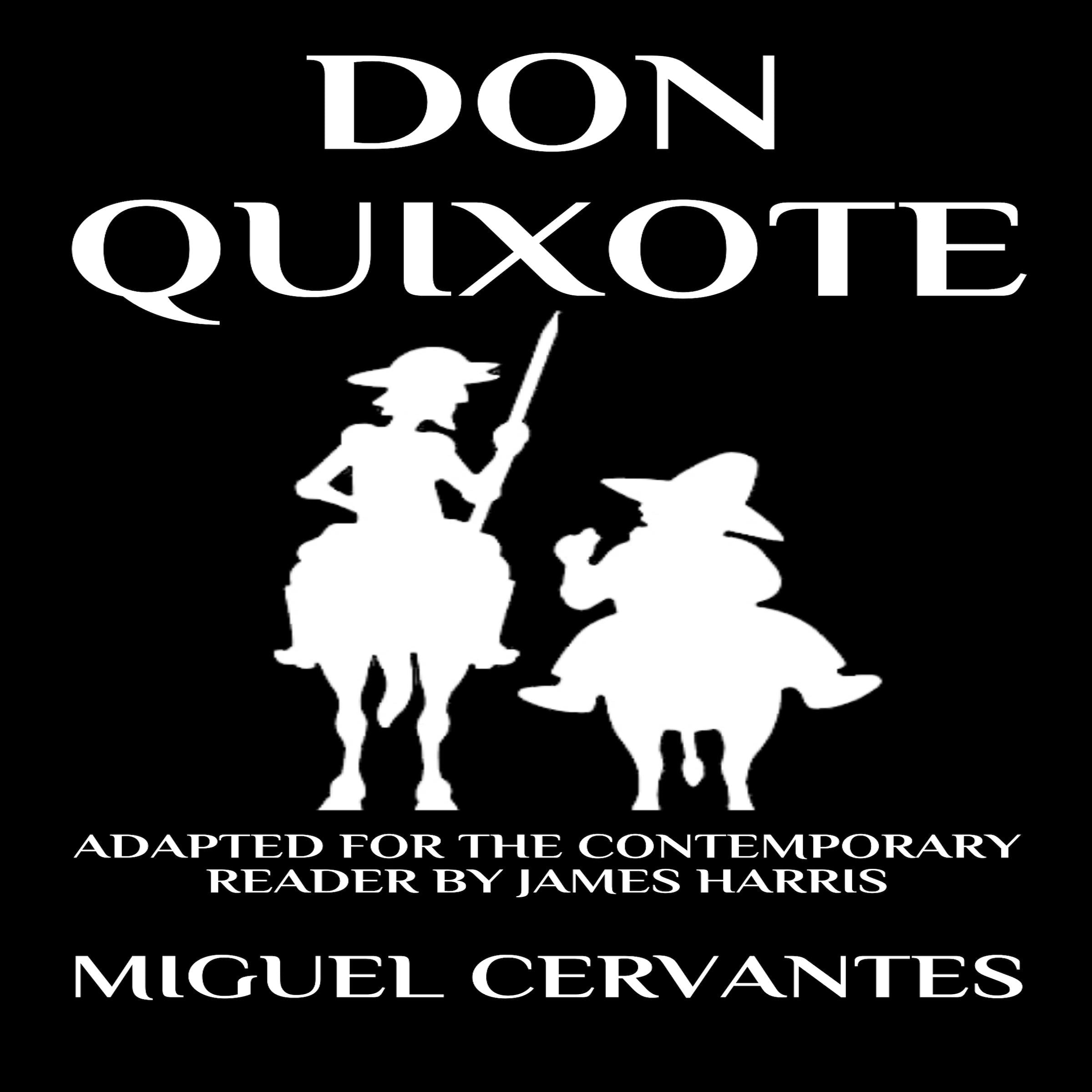 Don Quixote: The Complete Adventures