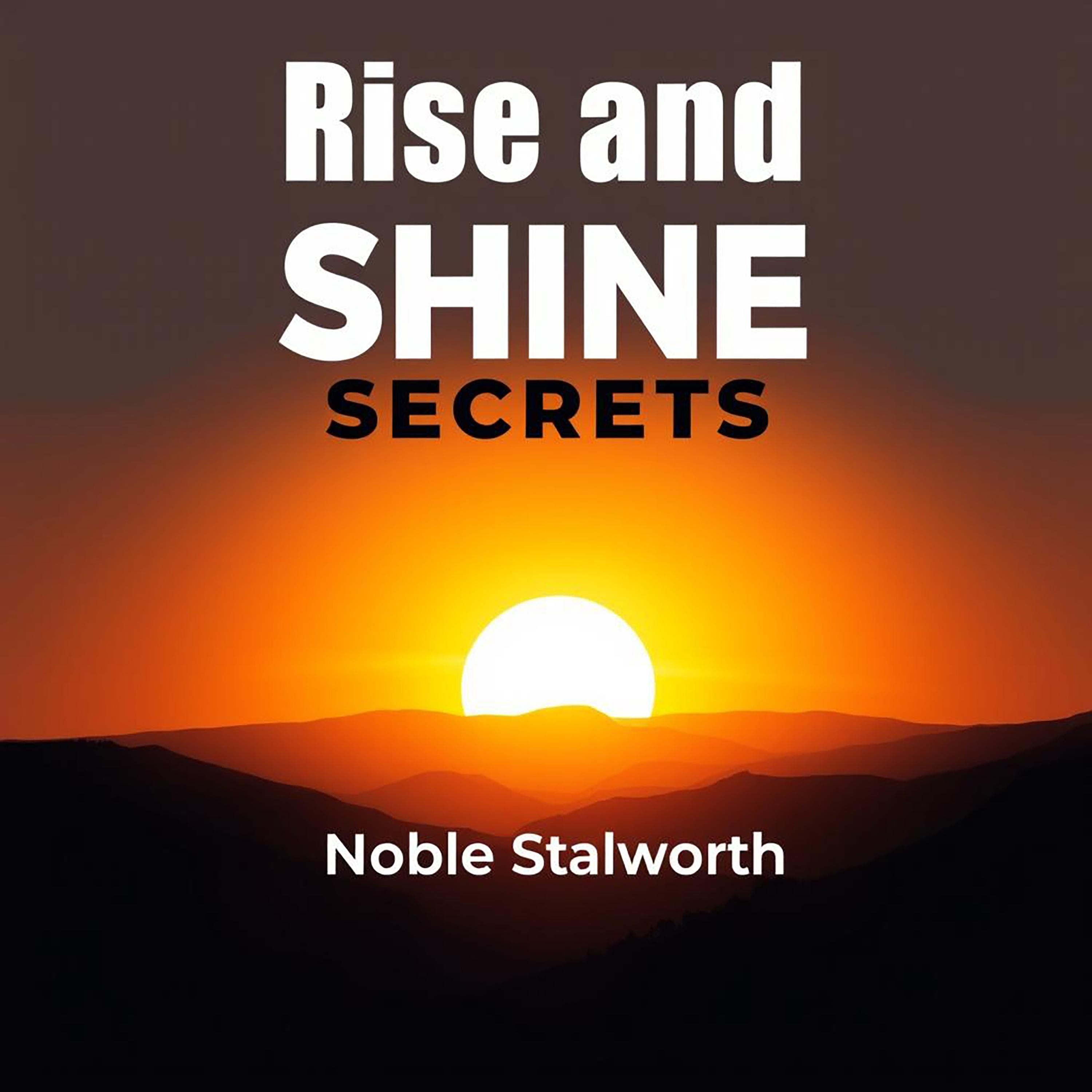 Rise and Shine Secrets