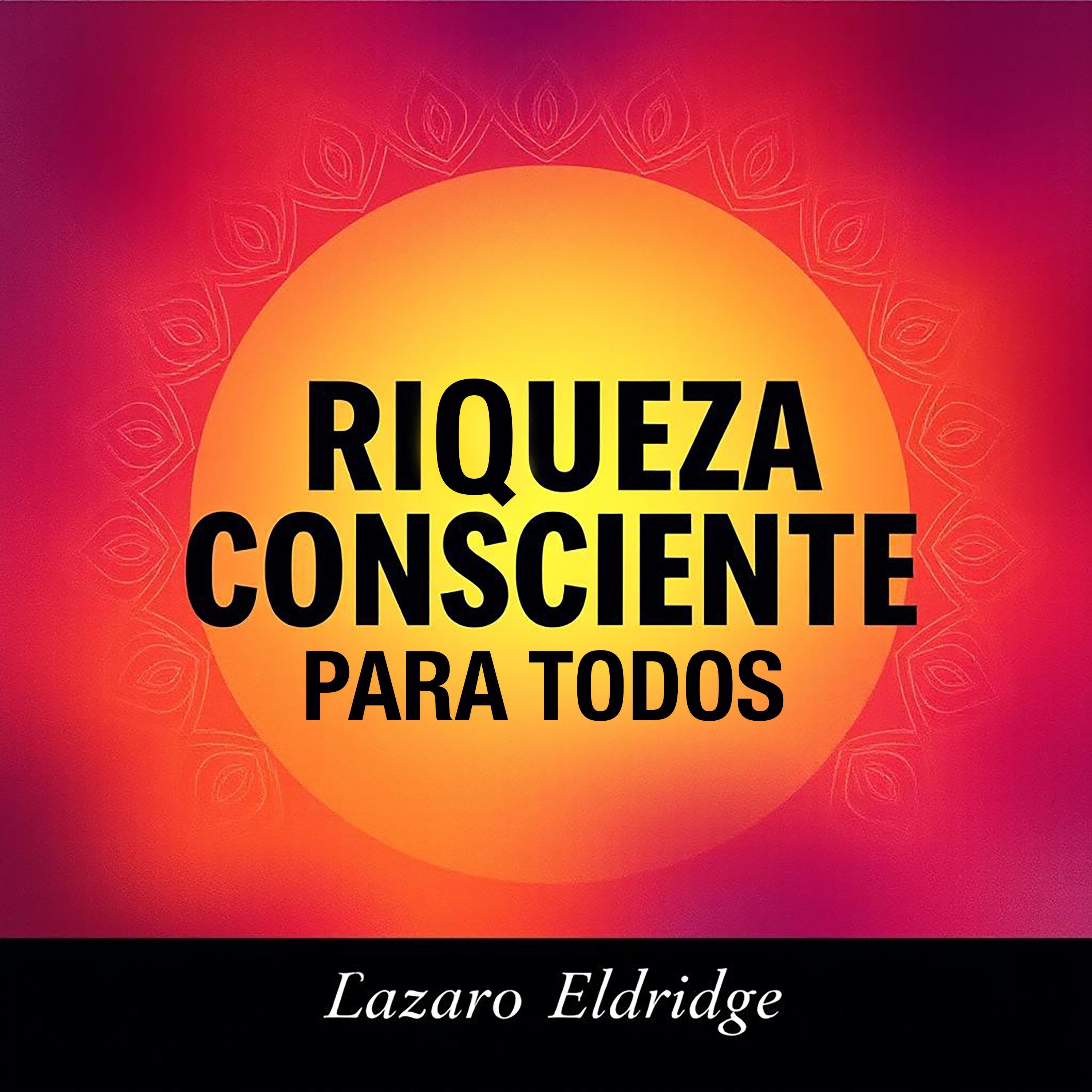 Riqueza Consciente para Todos
