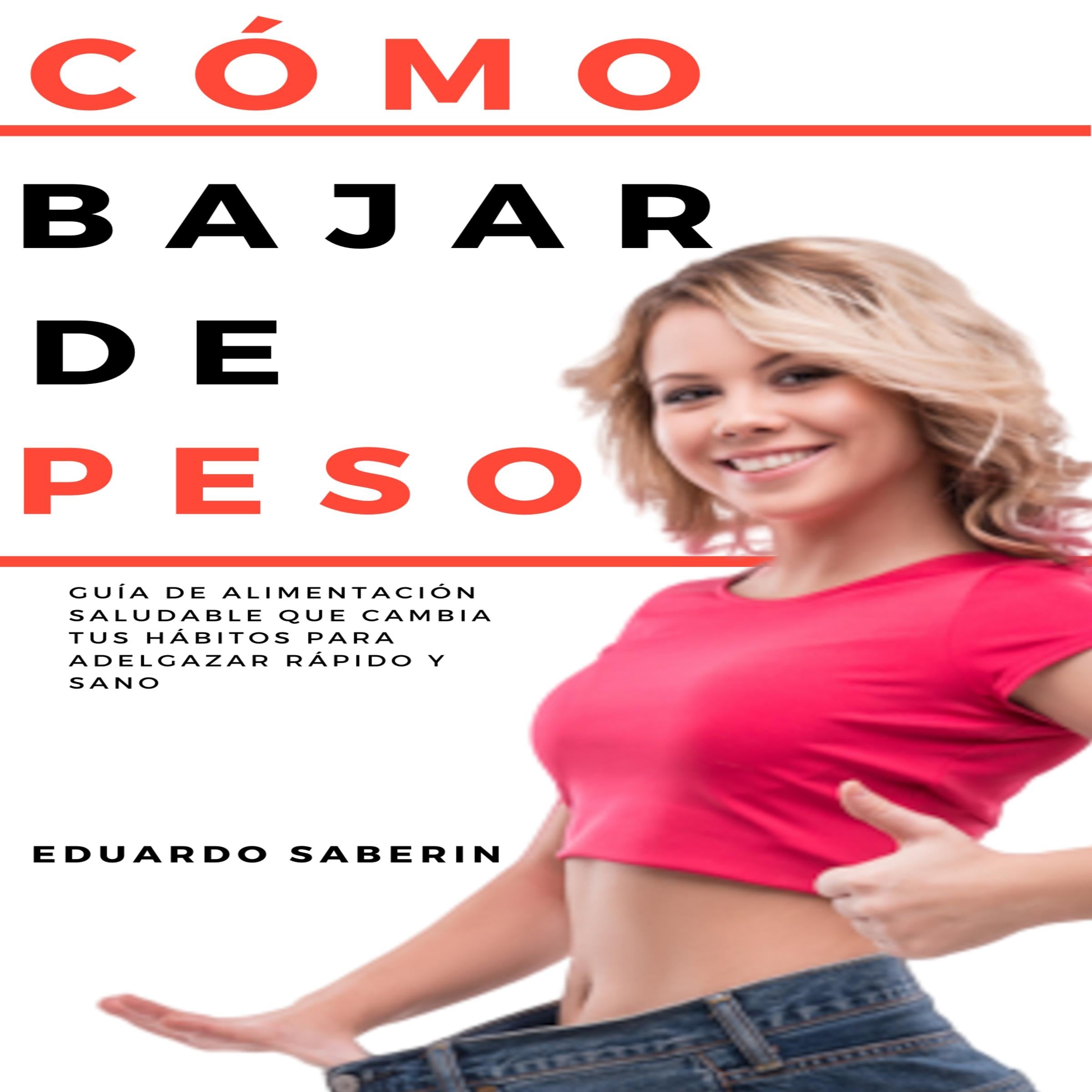 Cómo Bajar de Peso