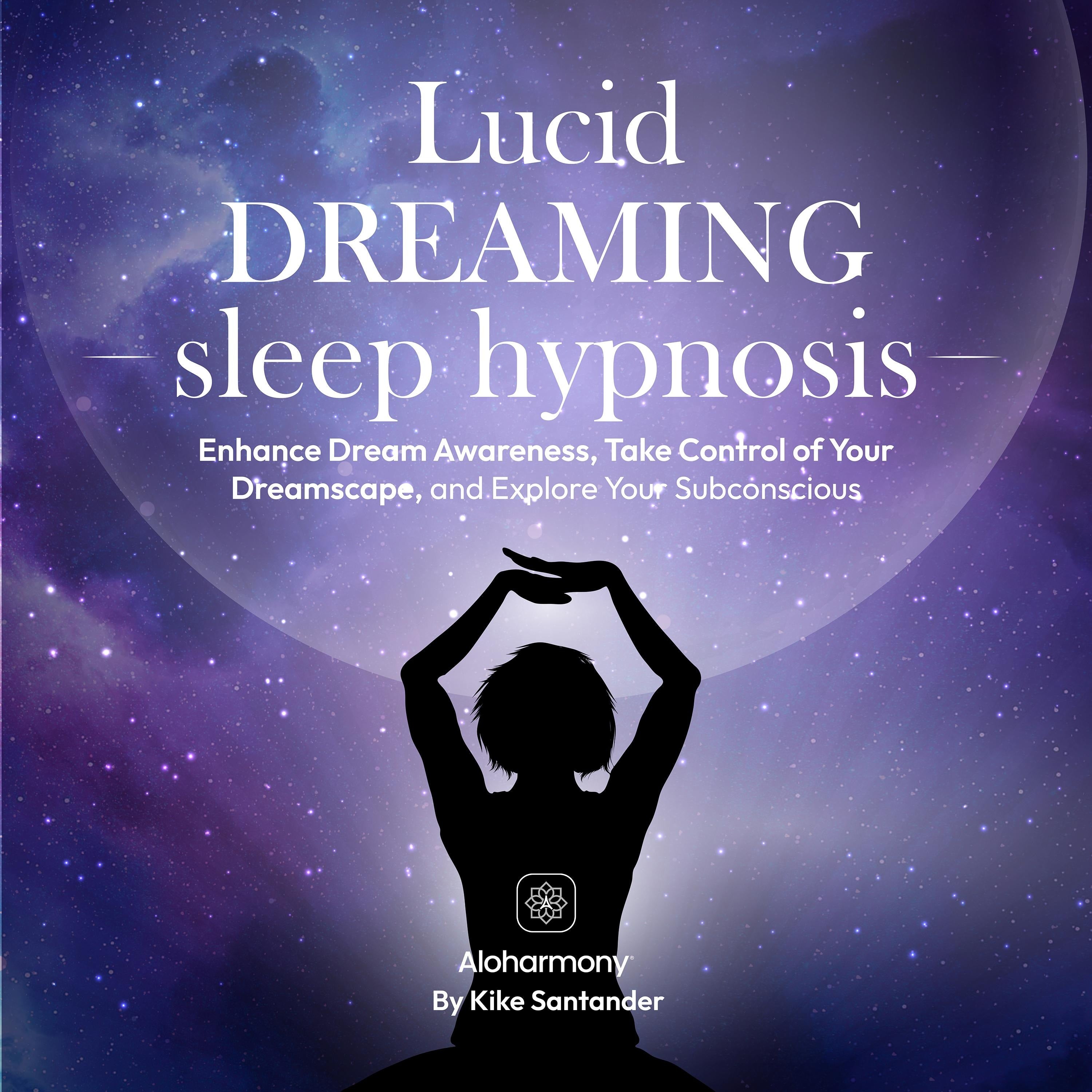 Lucid Dreaming Sleep Hypnosis