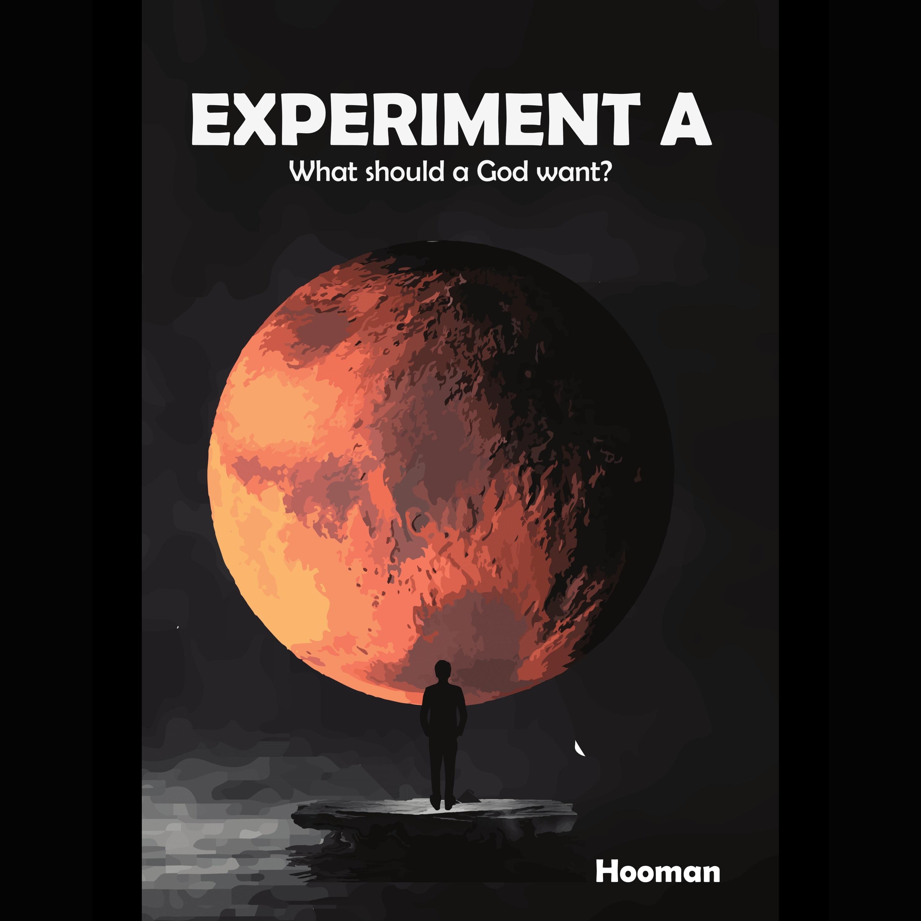 Experiment A: What should a God want?