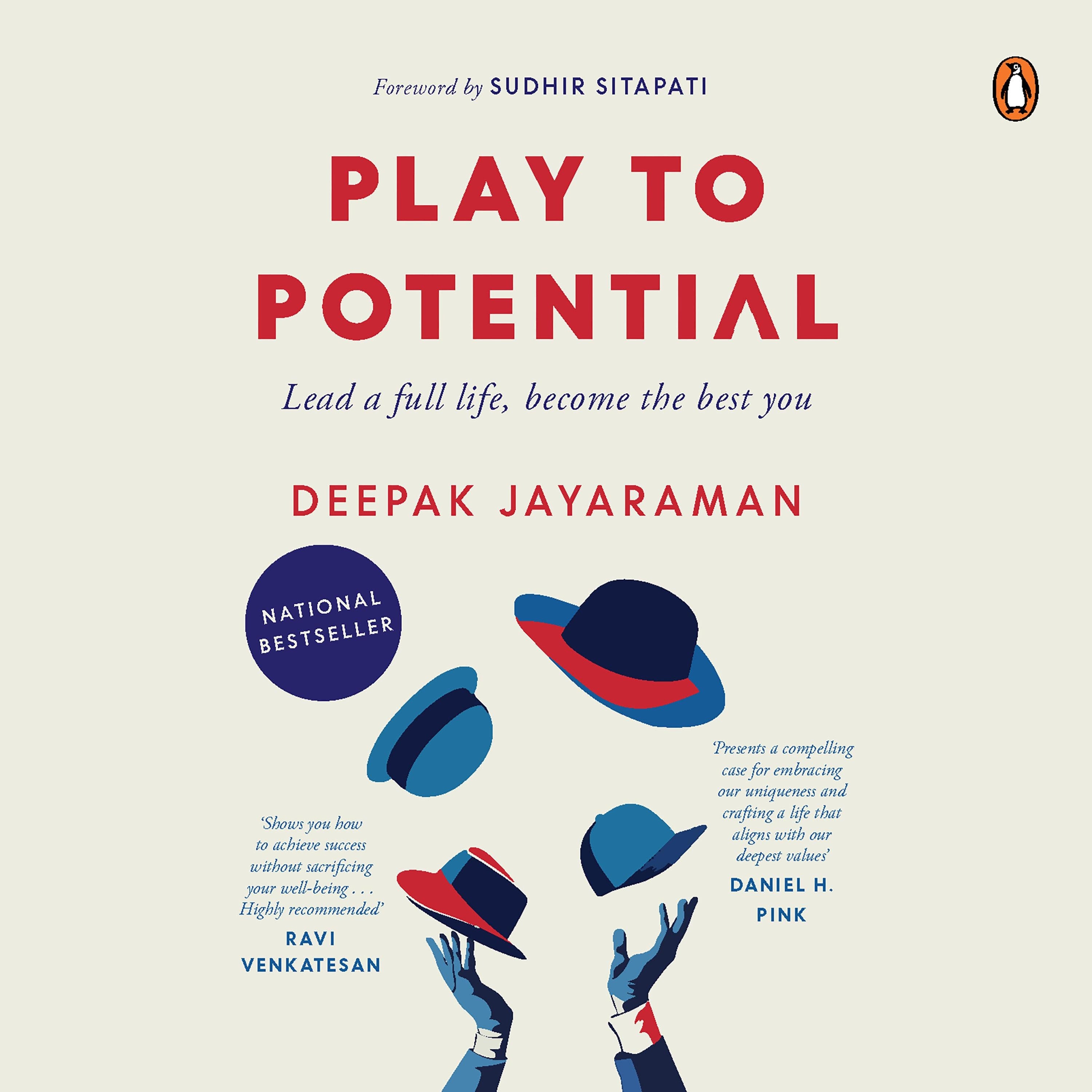 Play to Potential: Lead a full life, become the best you