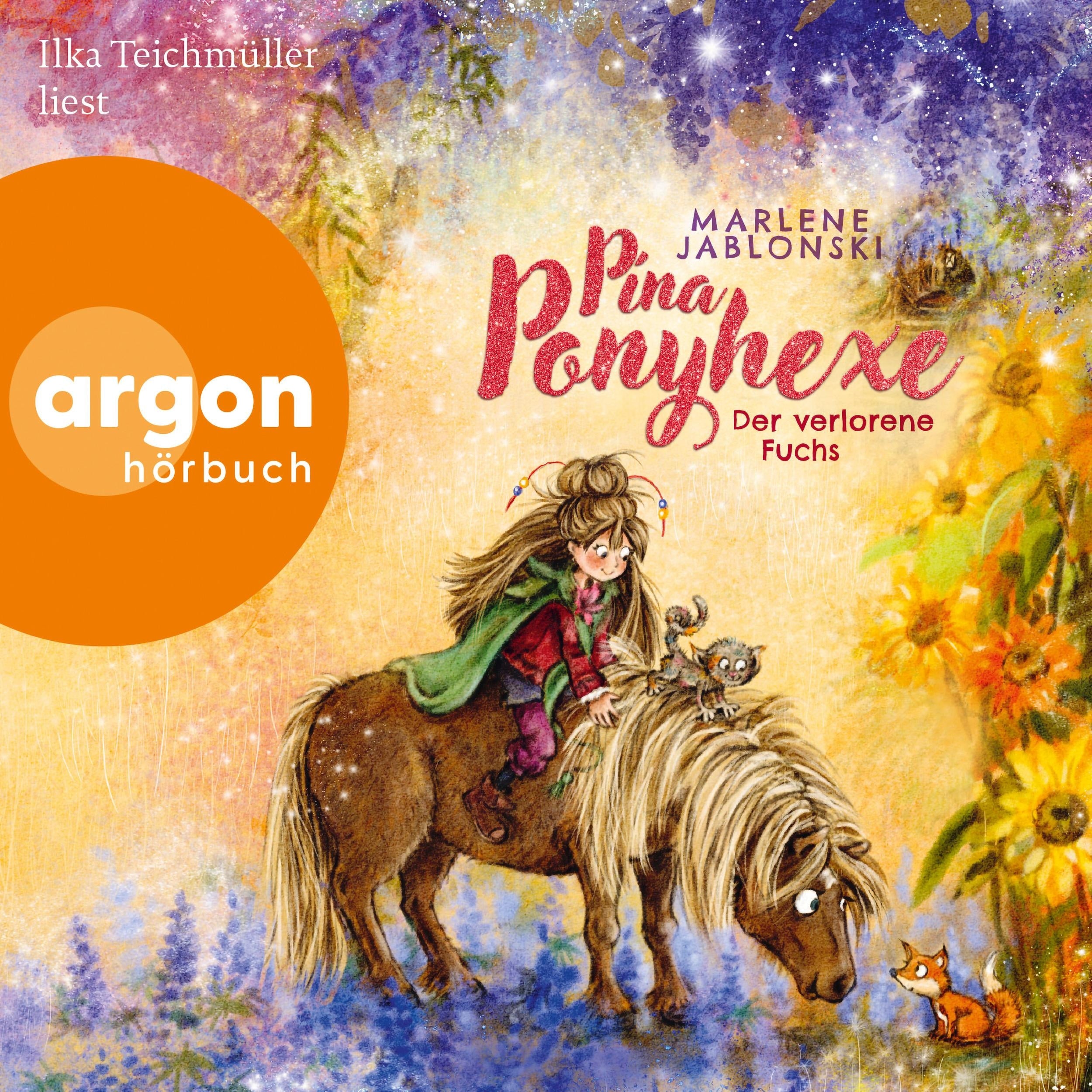 Der verlorene Fuchs - Pina Ponyhexe, Band 2 (Ungekürzte Lesung)