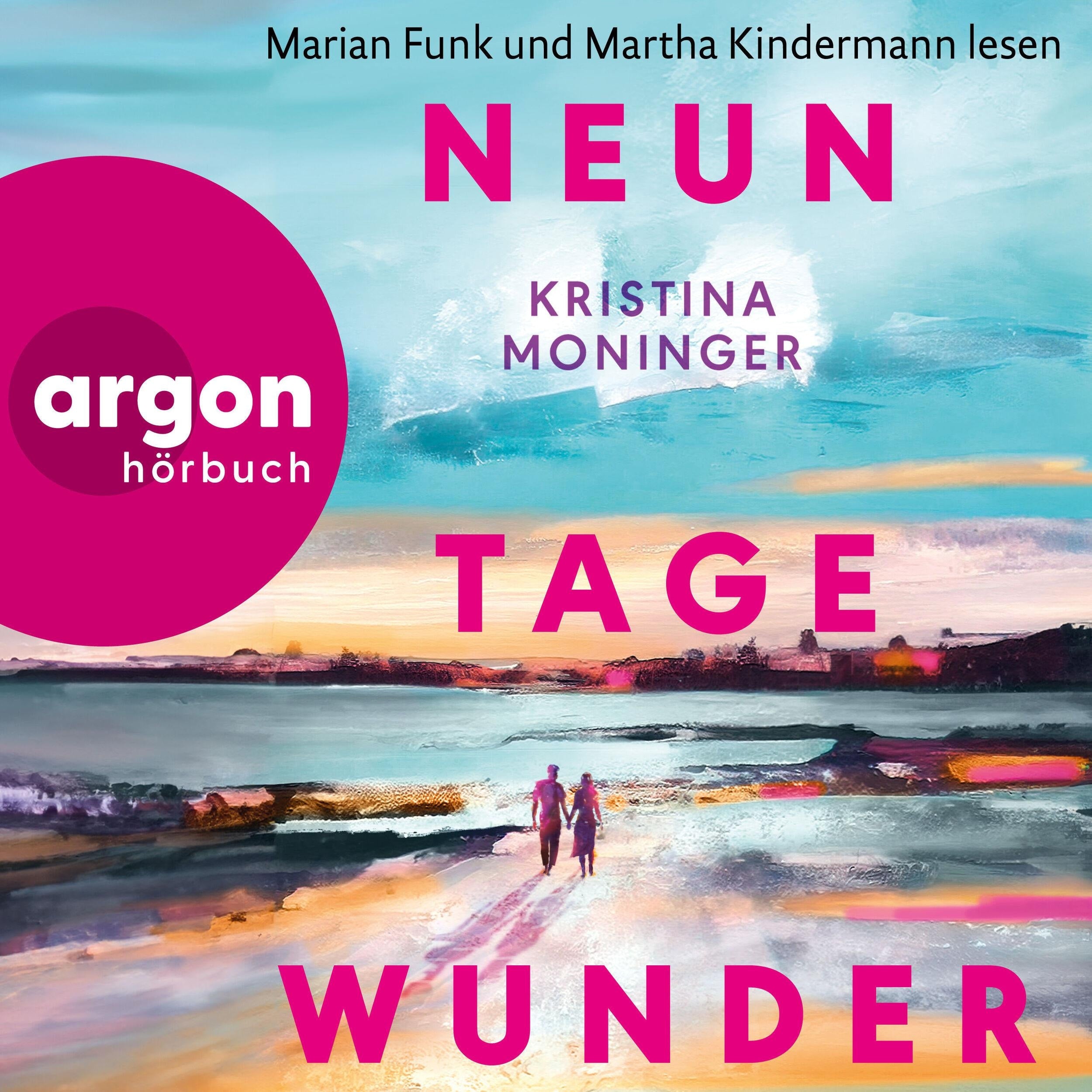 Neun Tage Wunder (Ungekürzte Lesung)