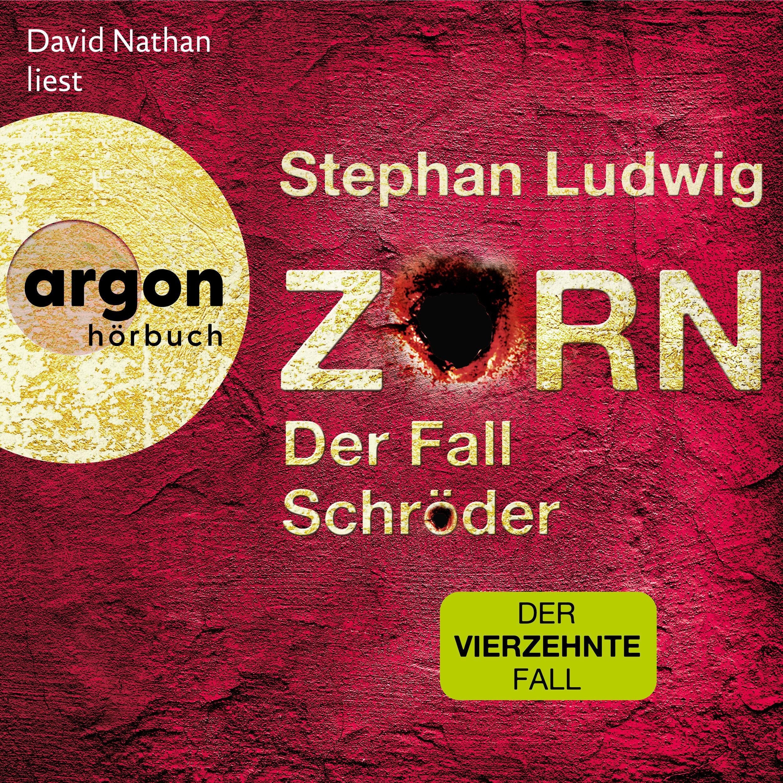 Zorn - Der Fall Schröder - Thriller - Zorn, Band 14 (Ungekürzte Lesung)