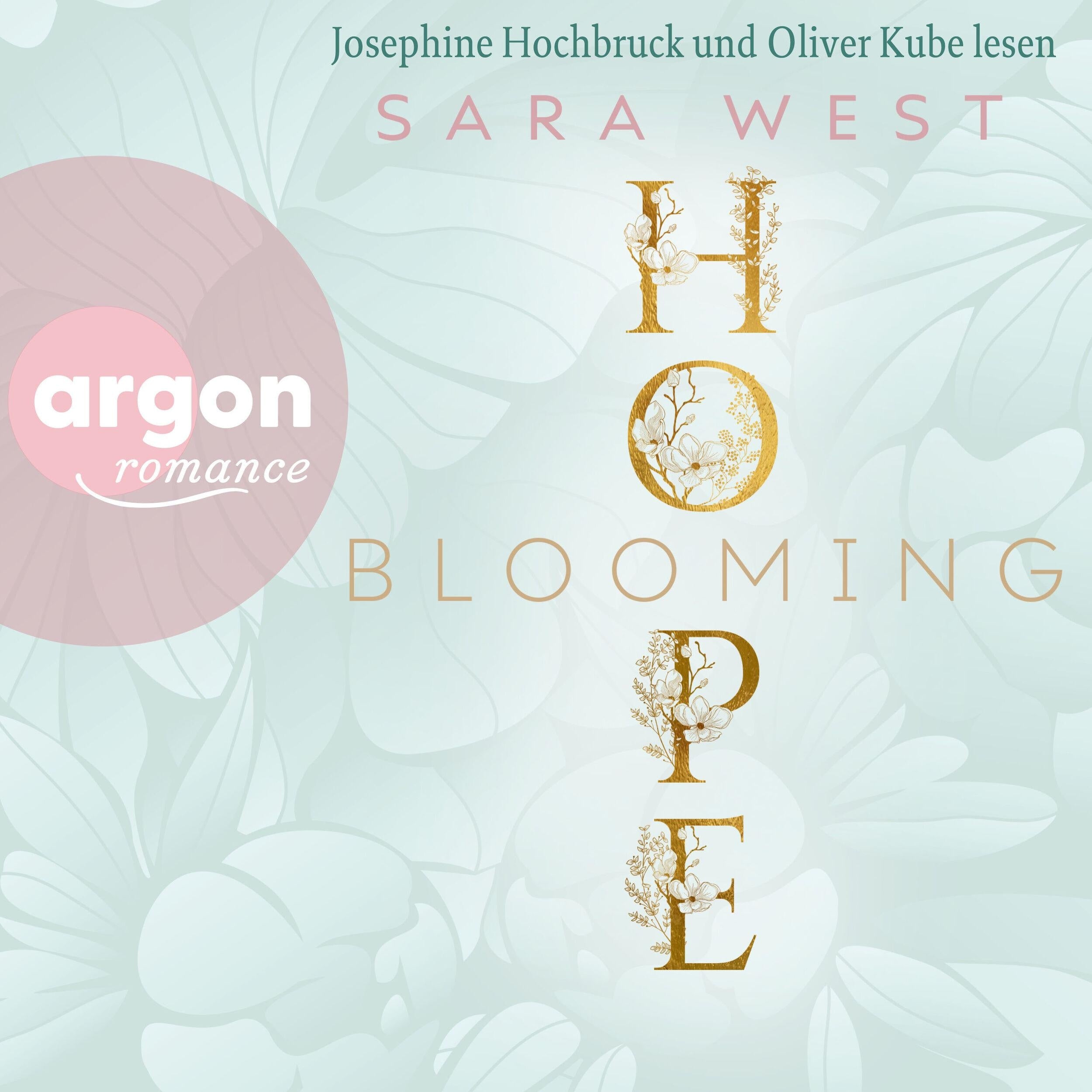 Blooming Hope - Rose Garden, Band 1 (Ungekürzte Lesung)