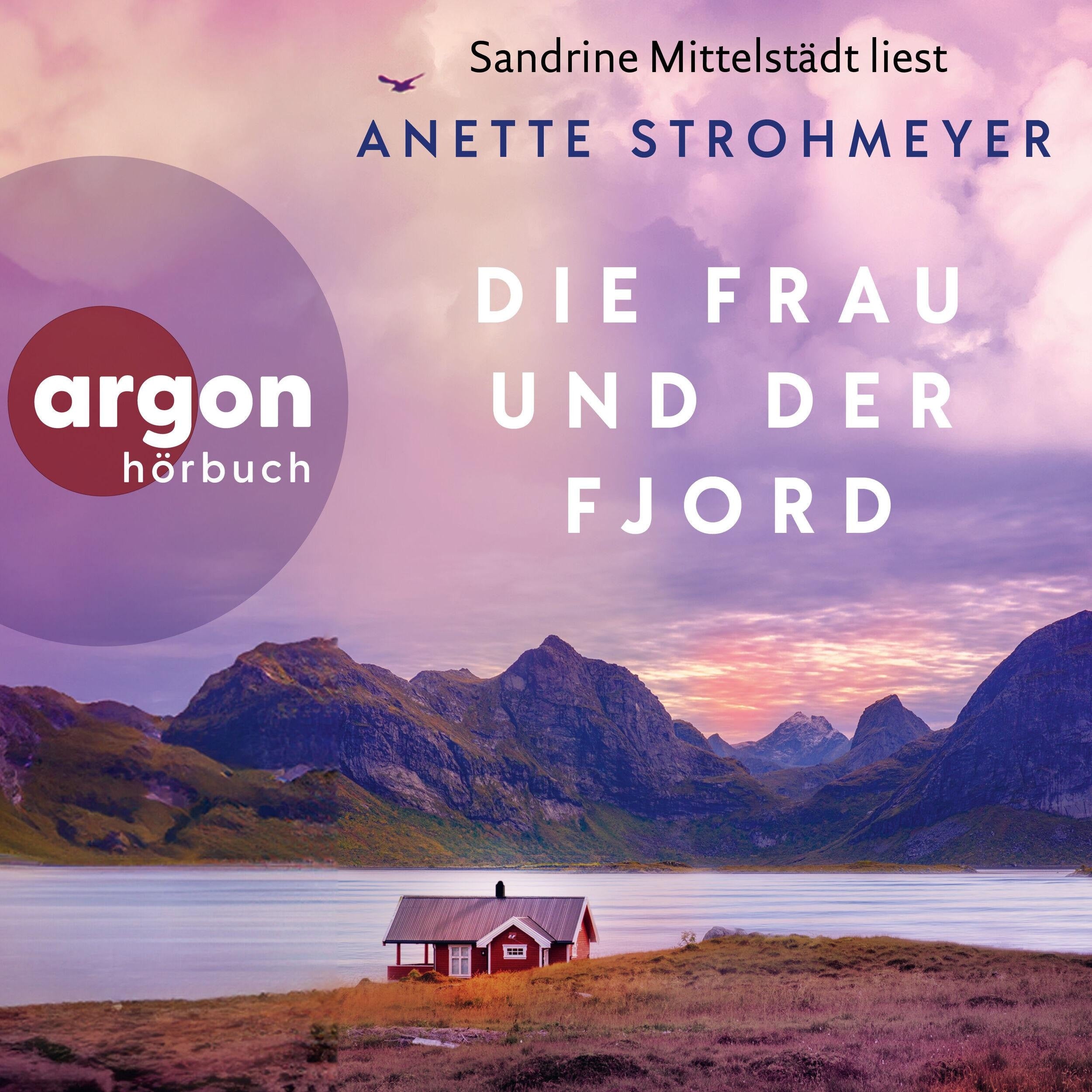 Die Frau und der Fjord (Ungekürzte Lesung)