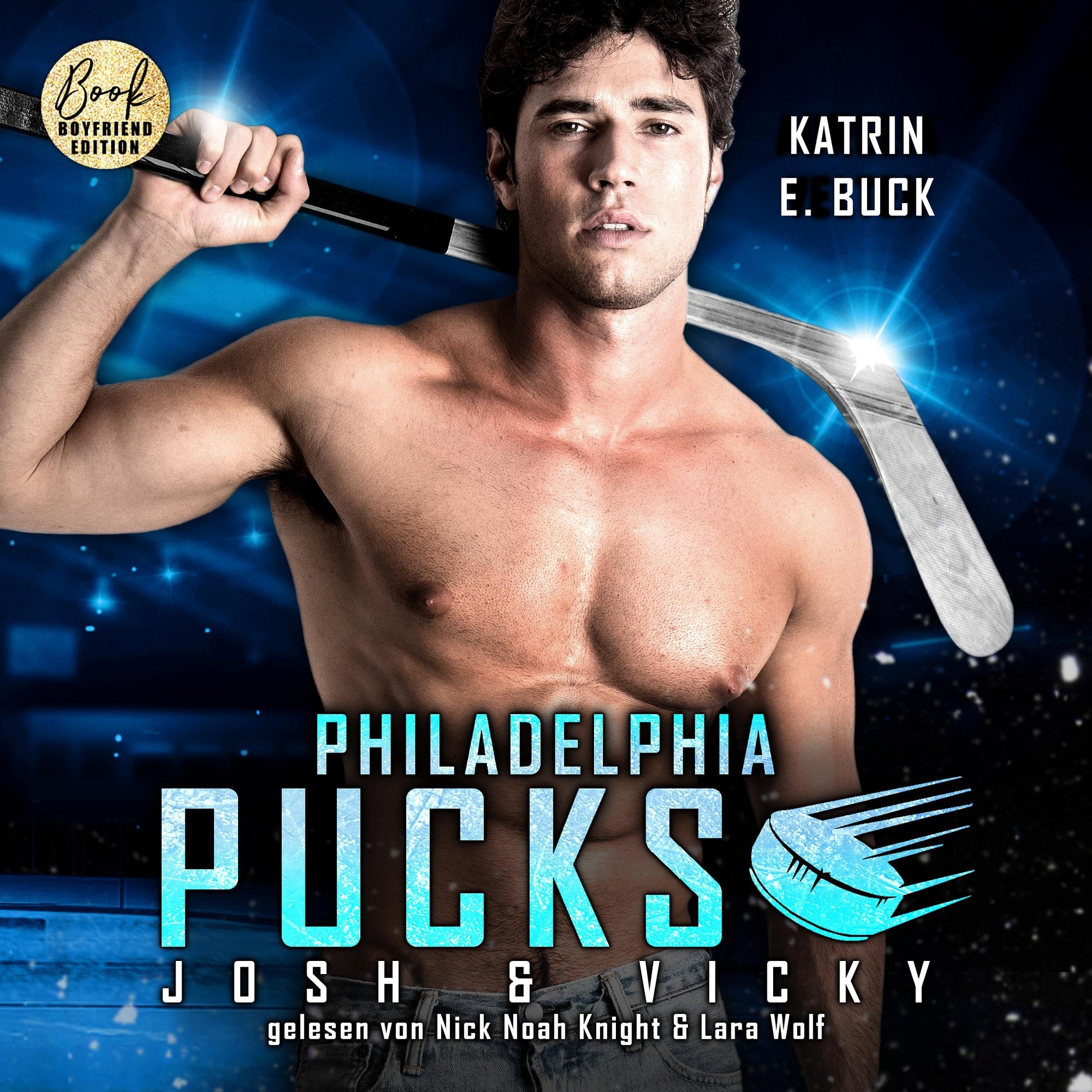 Philadelphia Pucks: Josh & Vicky - Philly Ice Hockey, Band 25 (ungekürzt)