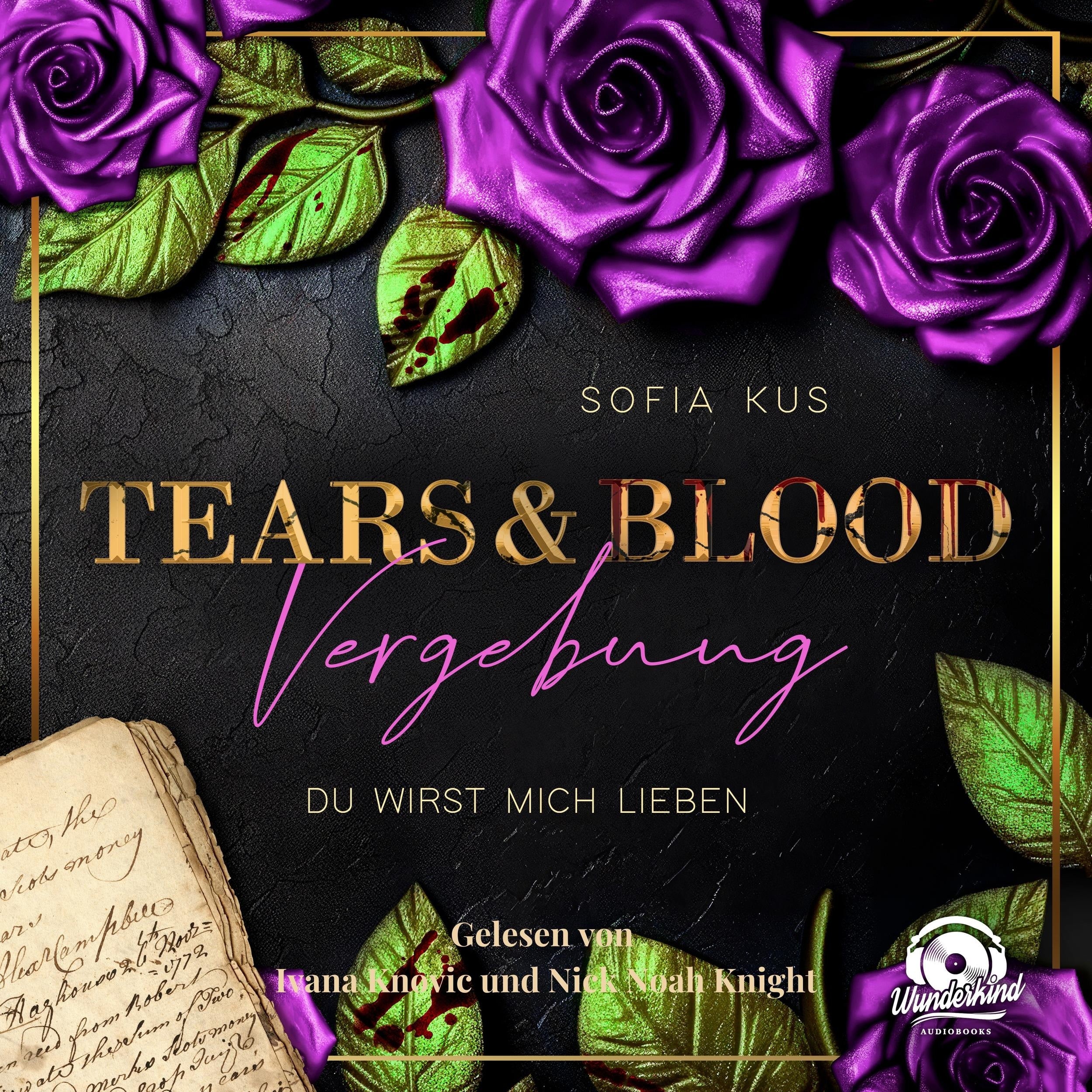 Tears & Blood: Vergebung - Mafia Dark Romance - Der Melcore Clan, Band 3 (Ungekürzt)