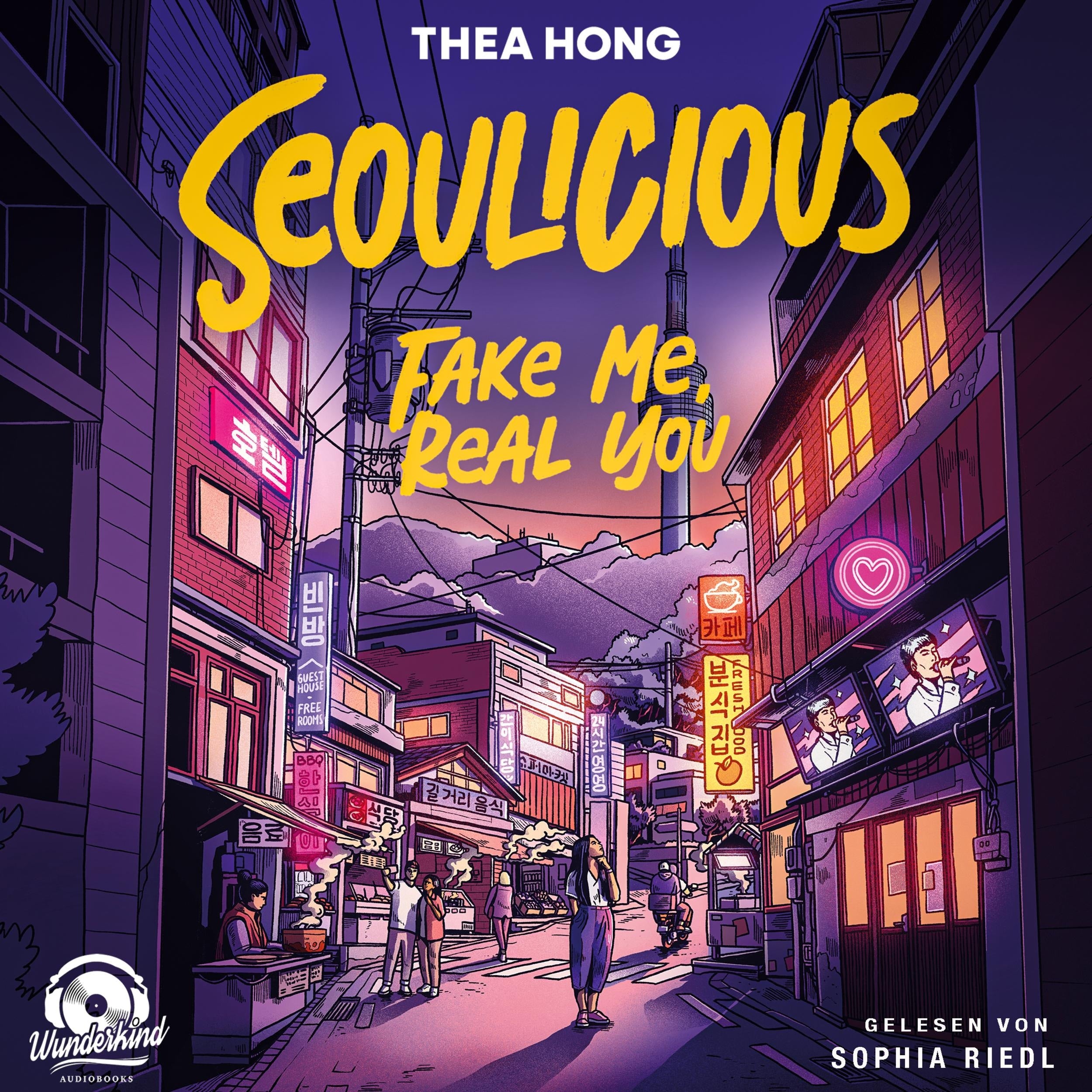 Seoulicious - Fake Me, Real You (Ungekürzt)