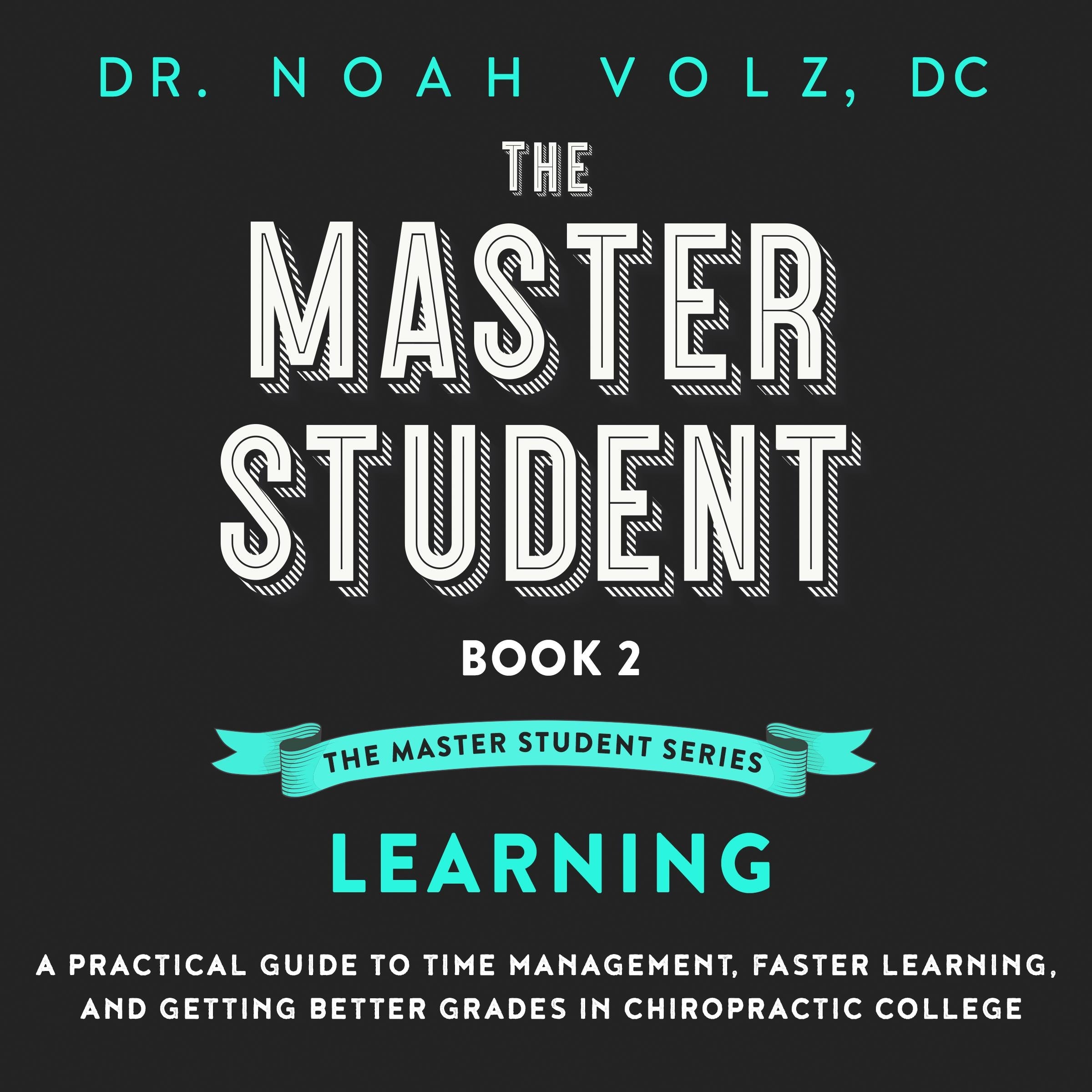 The Master Student: Book 2 in the Master Student Series
