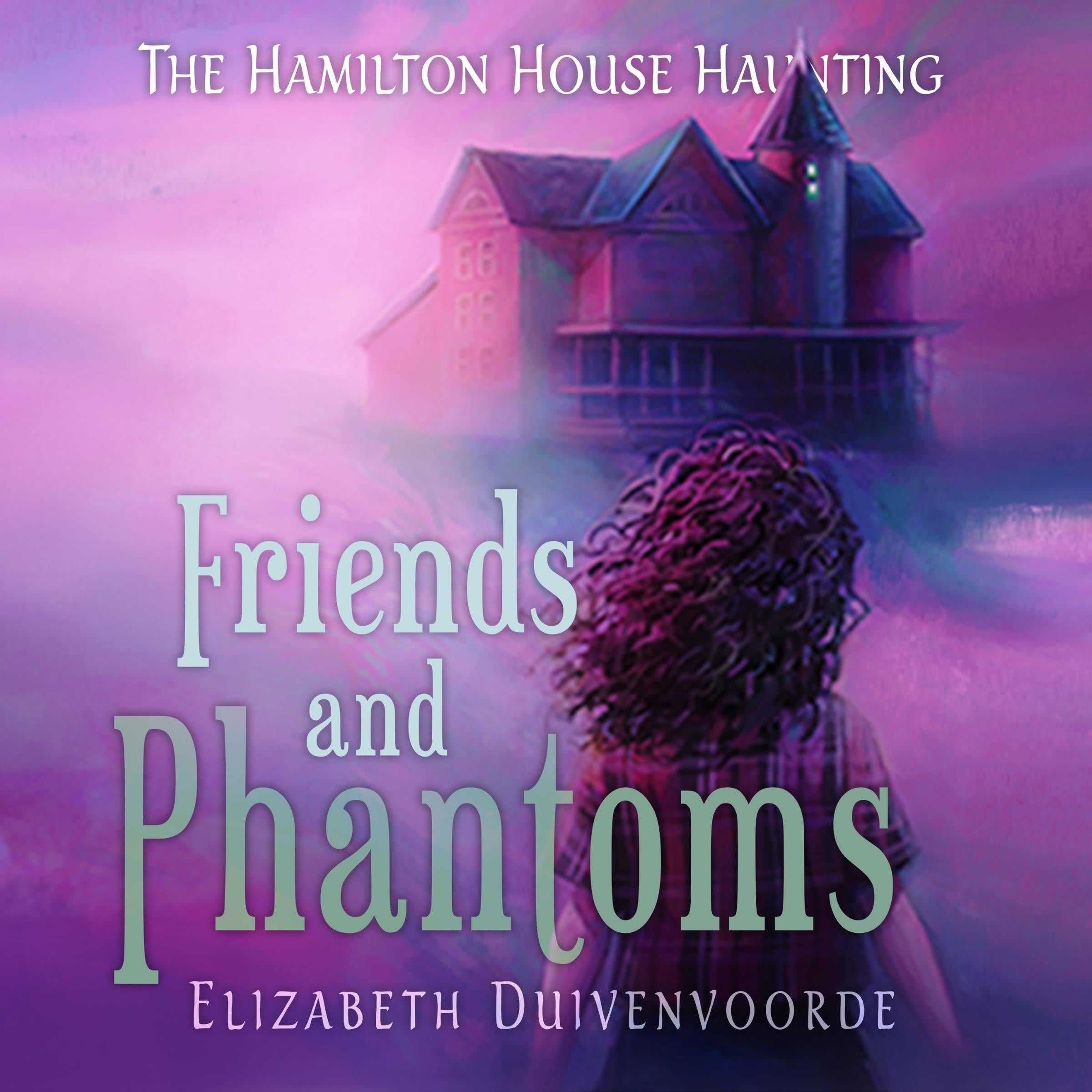 Friends and Phantoms