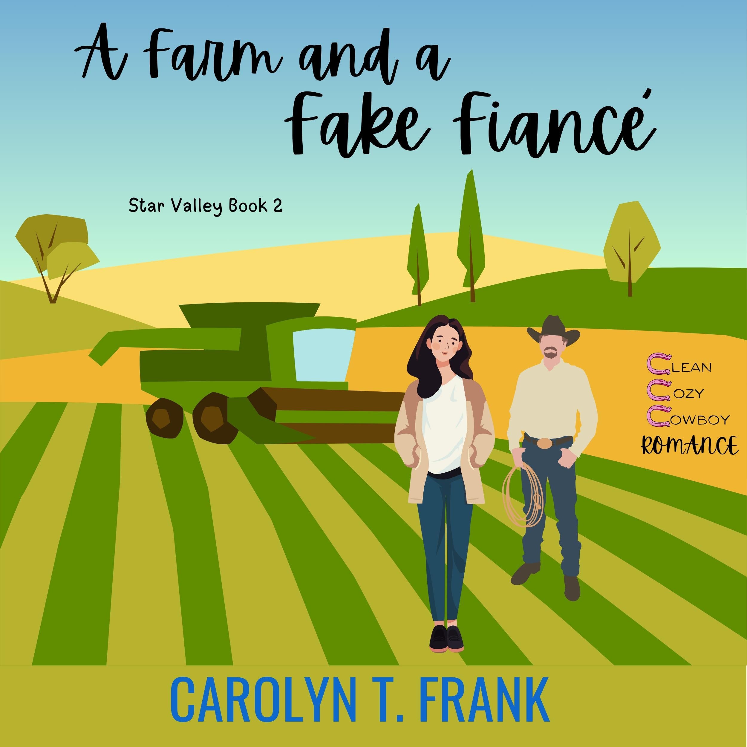 A Farm and a Fake Fiancé