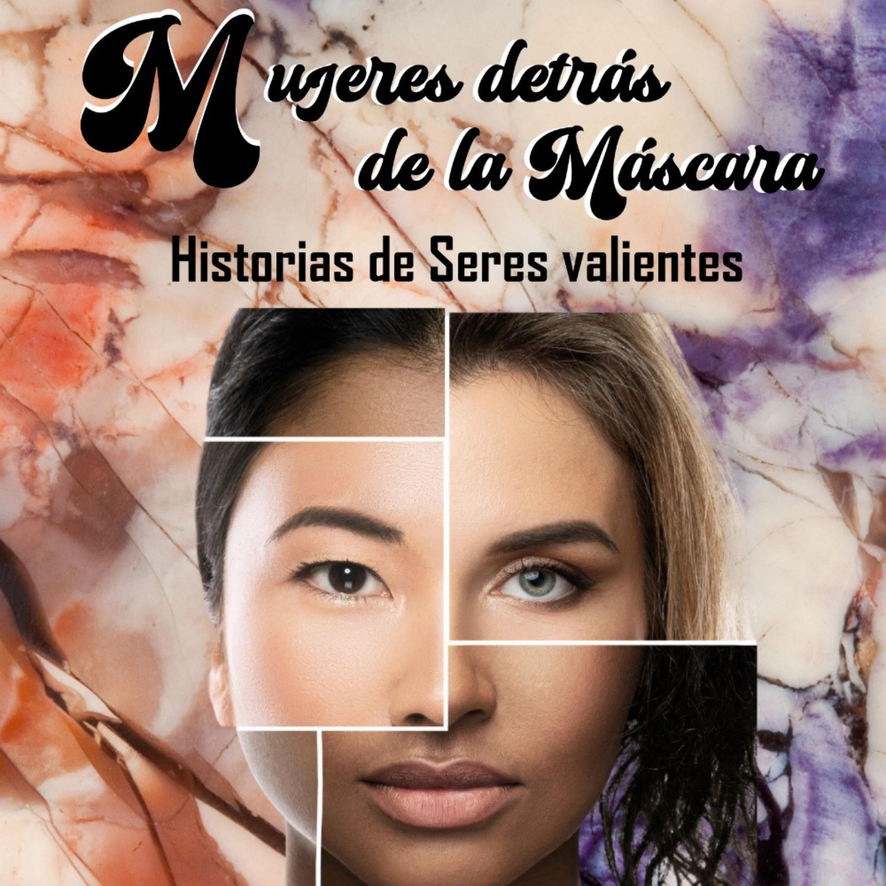 Mujeres Detrás De La Máscara