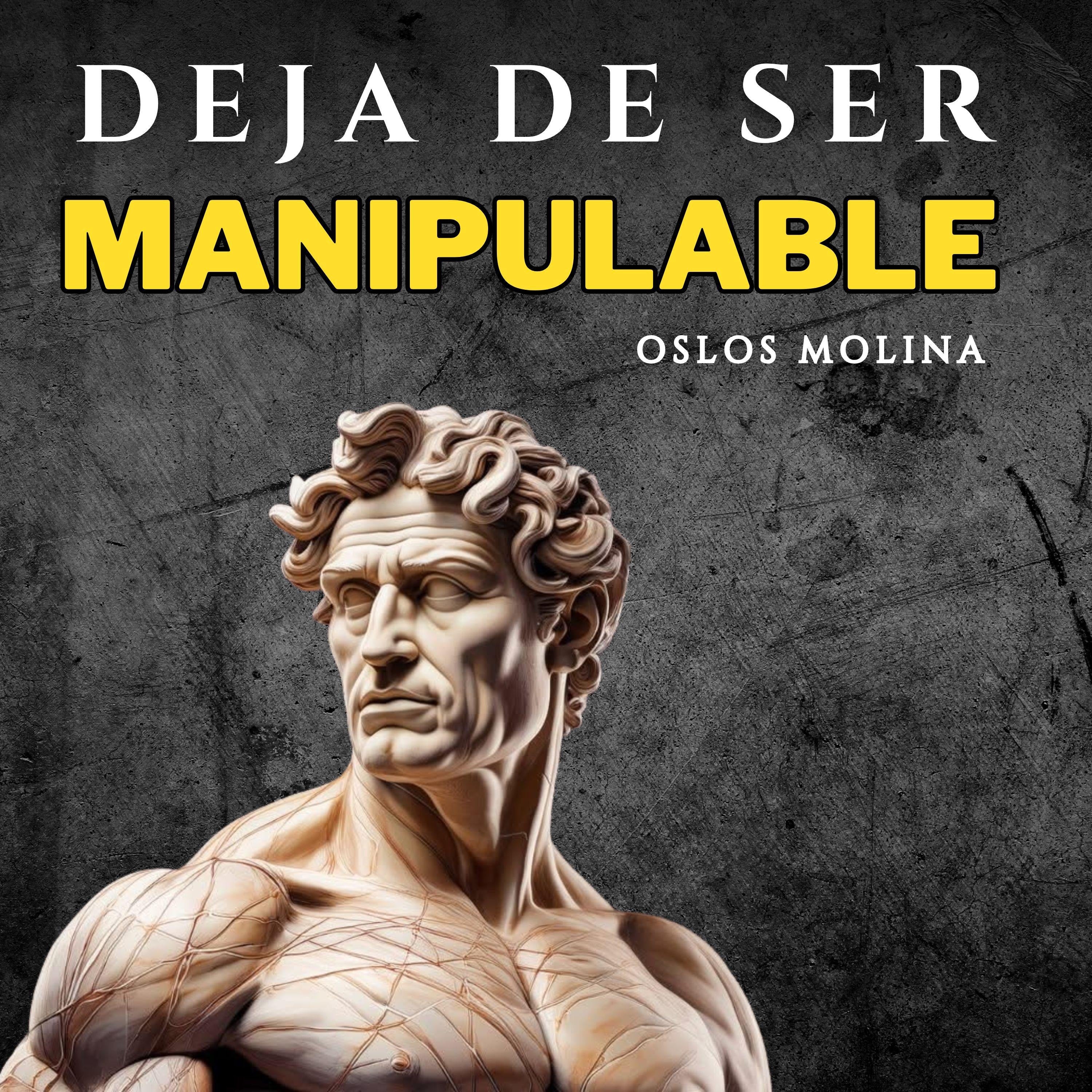 Deja de ser manipulable