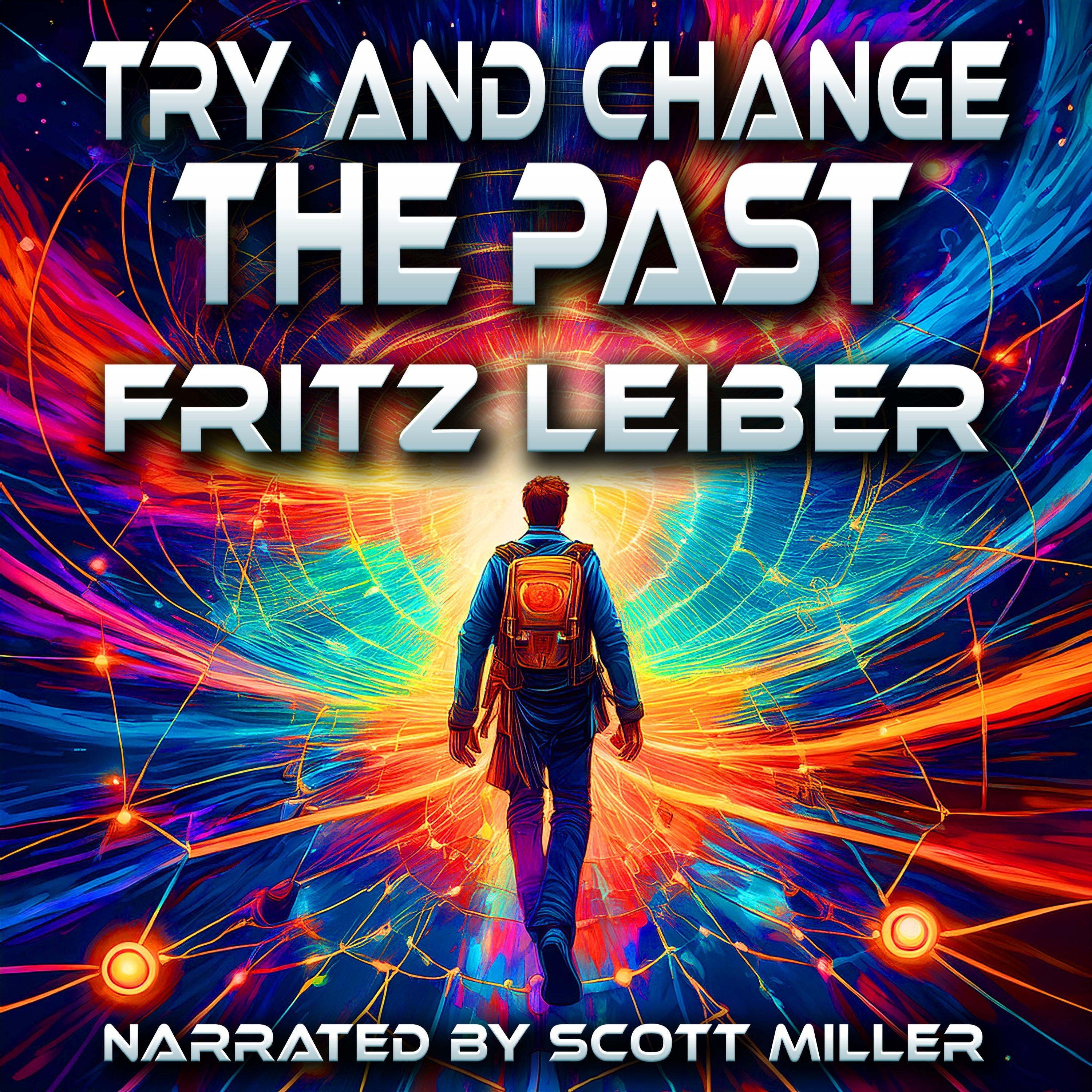 Try and Change the Past