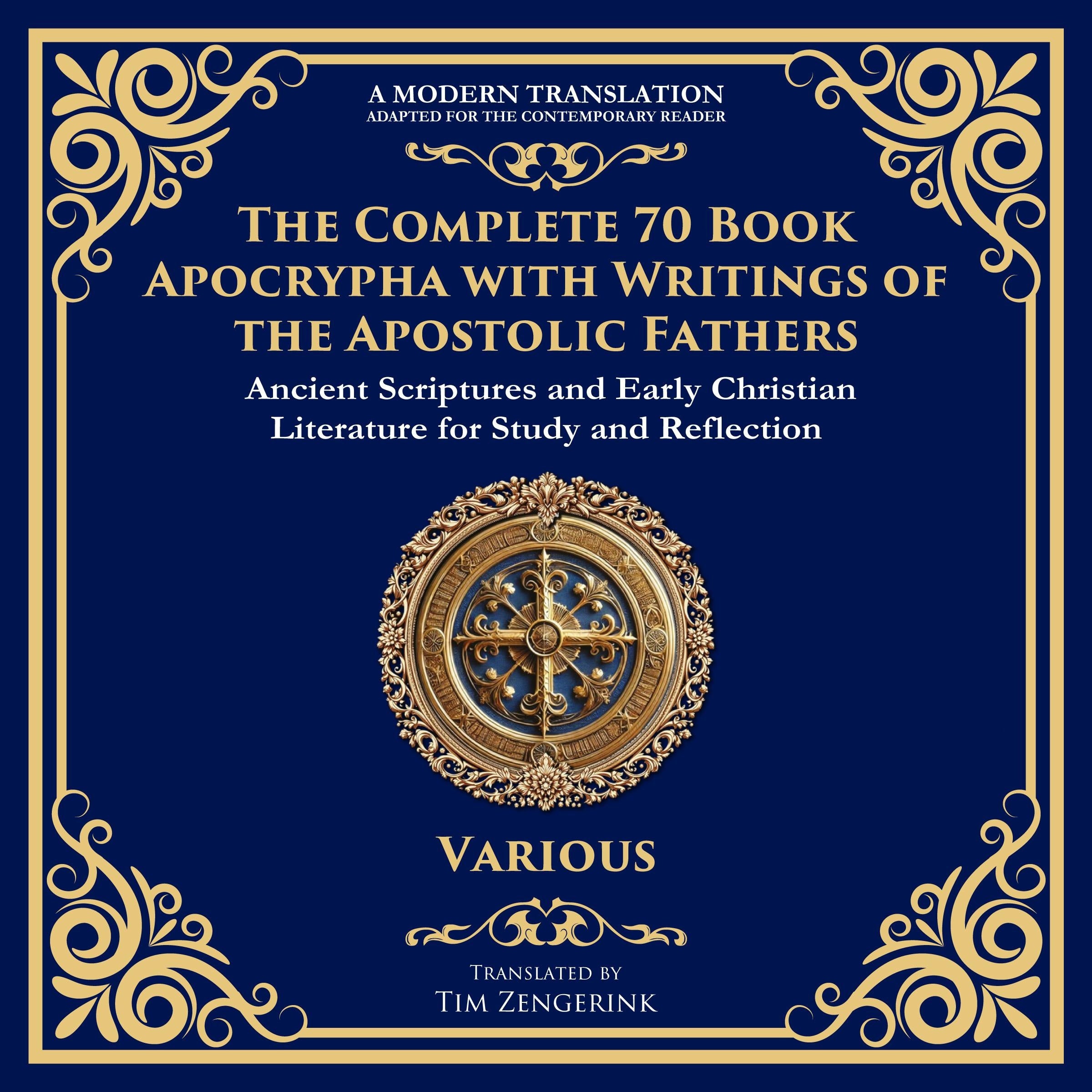 The Complete 70 Book Apocrypha with Writings of the Apostolic Fathers
