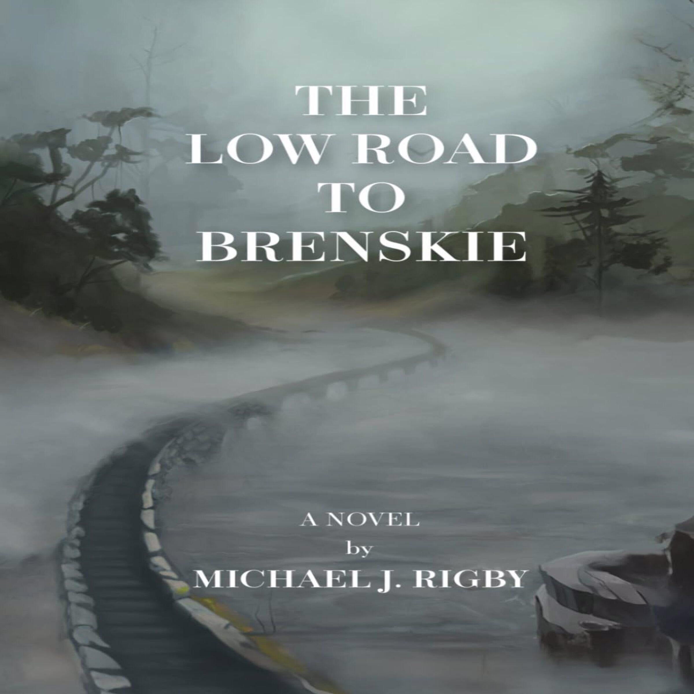 The Low Road to Brenskie