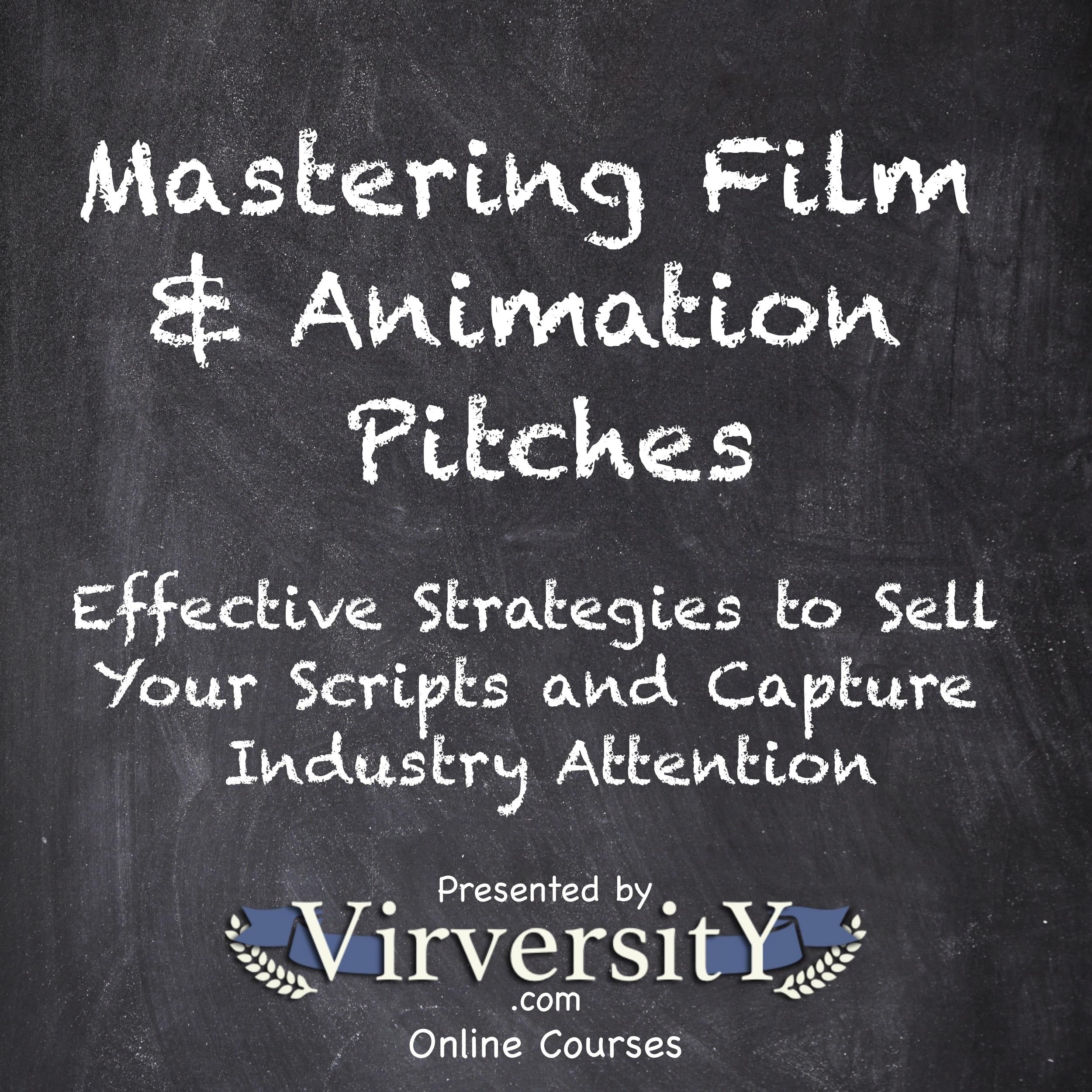 Mastering Film & Animation Pitches