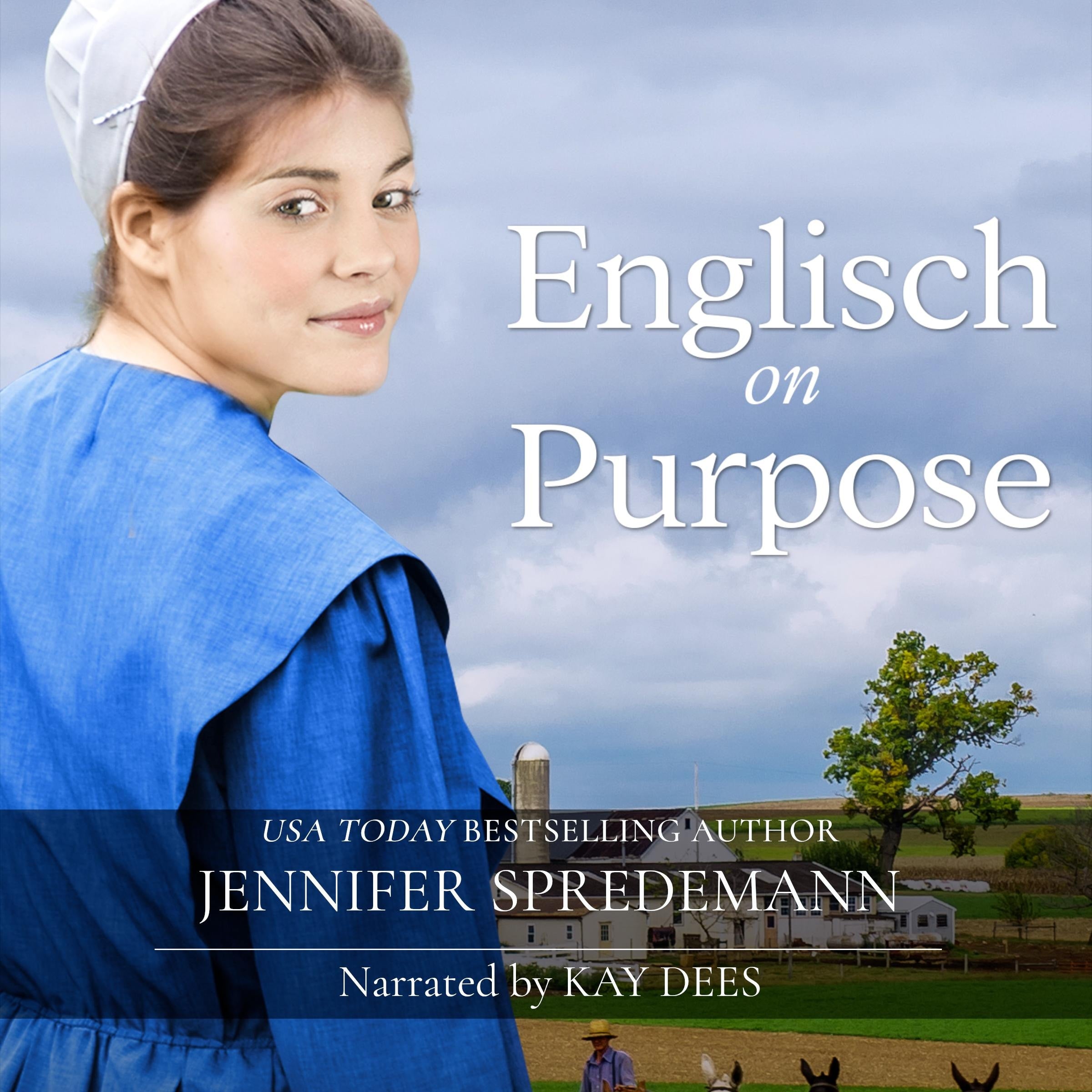 Englisch on Purpose (Amish by Accident trilogy 1)