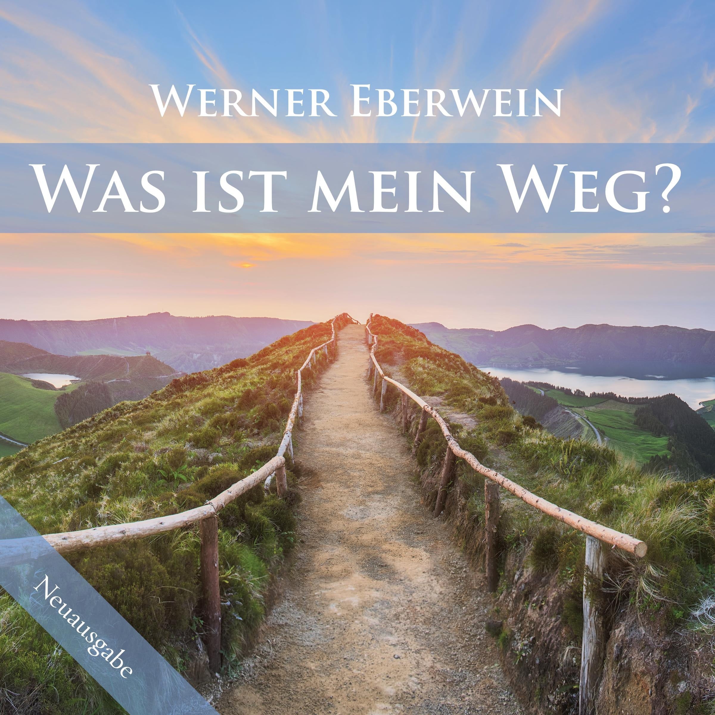 Was ist mein Weg?