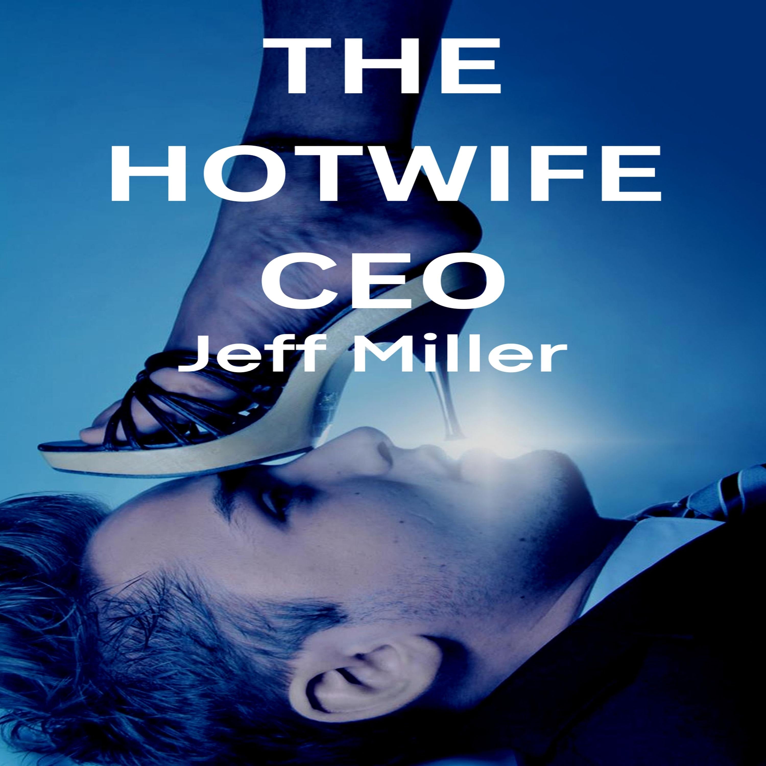 The Hotwife CEO
