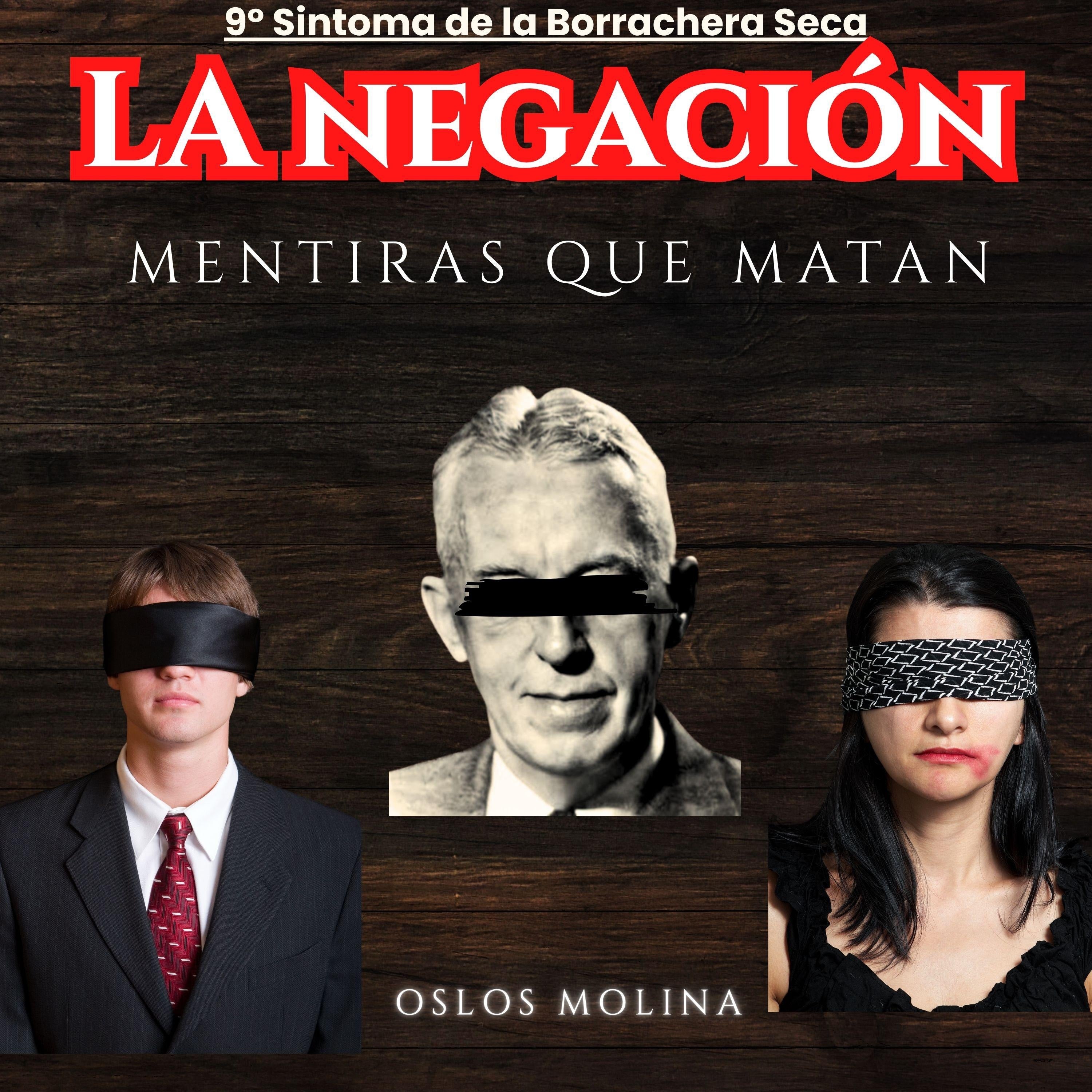 9º Síntoma La NEGACIÓN: Mentiras que MATAN