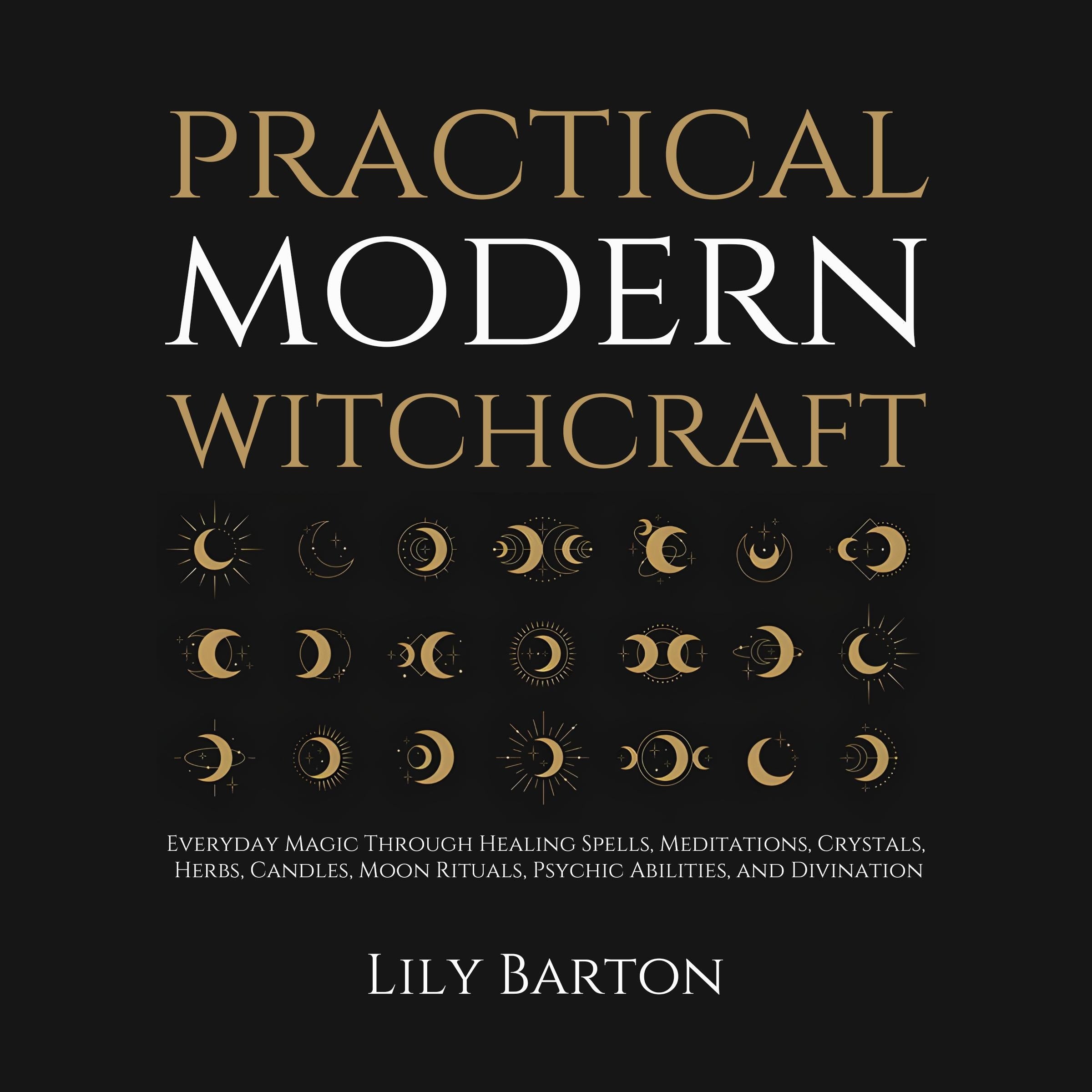 Practical Modern Witchcraft