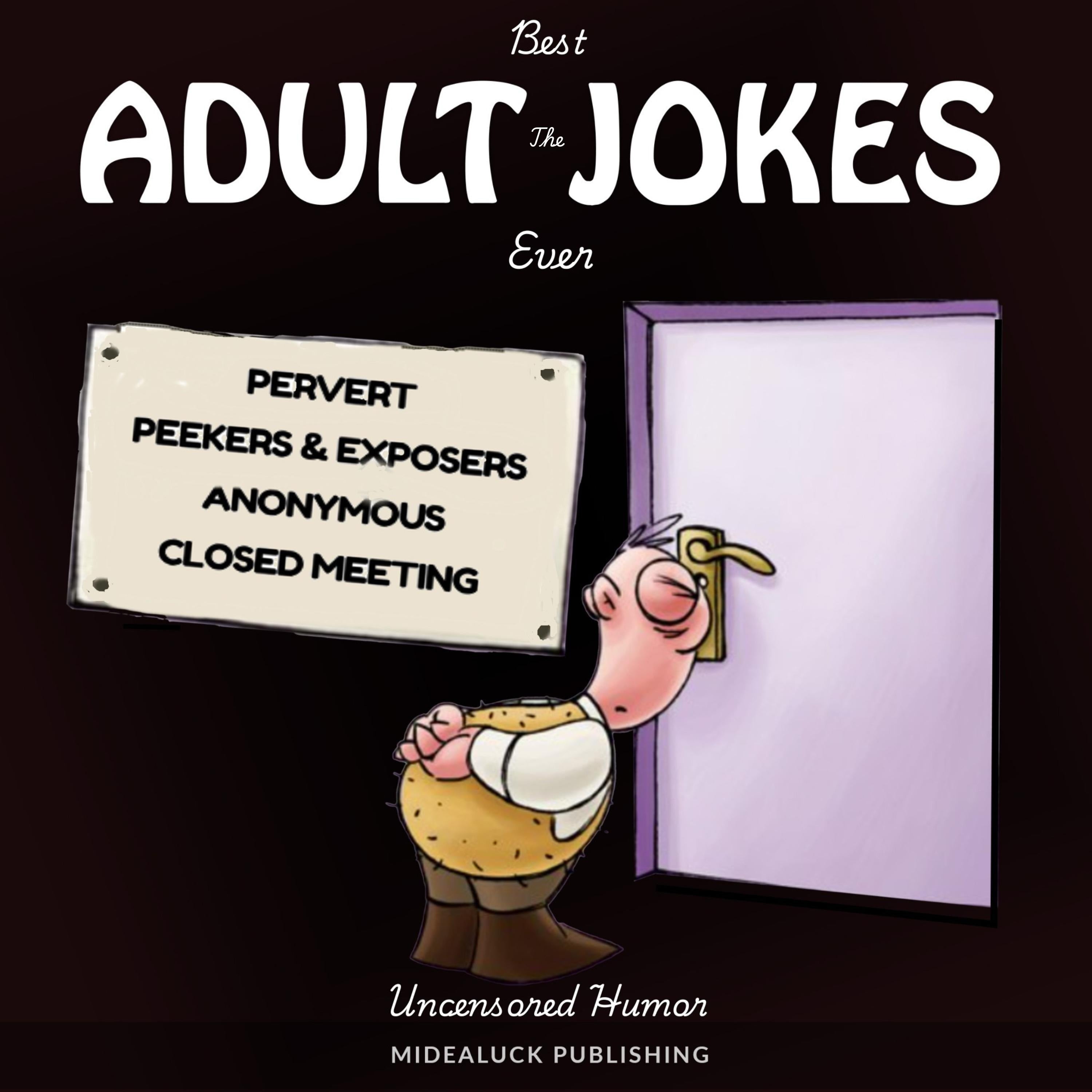 The Best Adult Jokes Ever