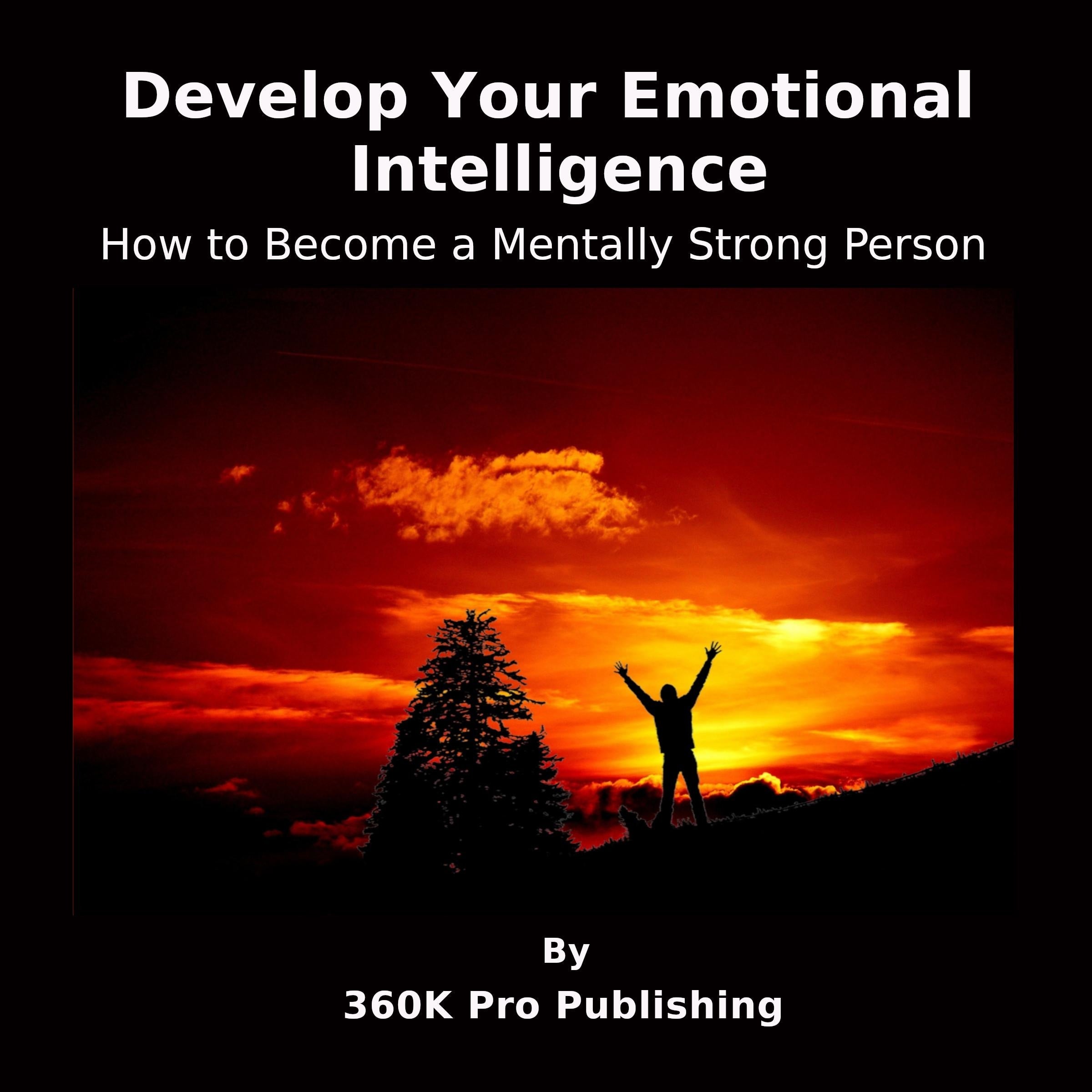 Develop Your Emotional Intelligence