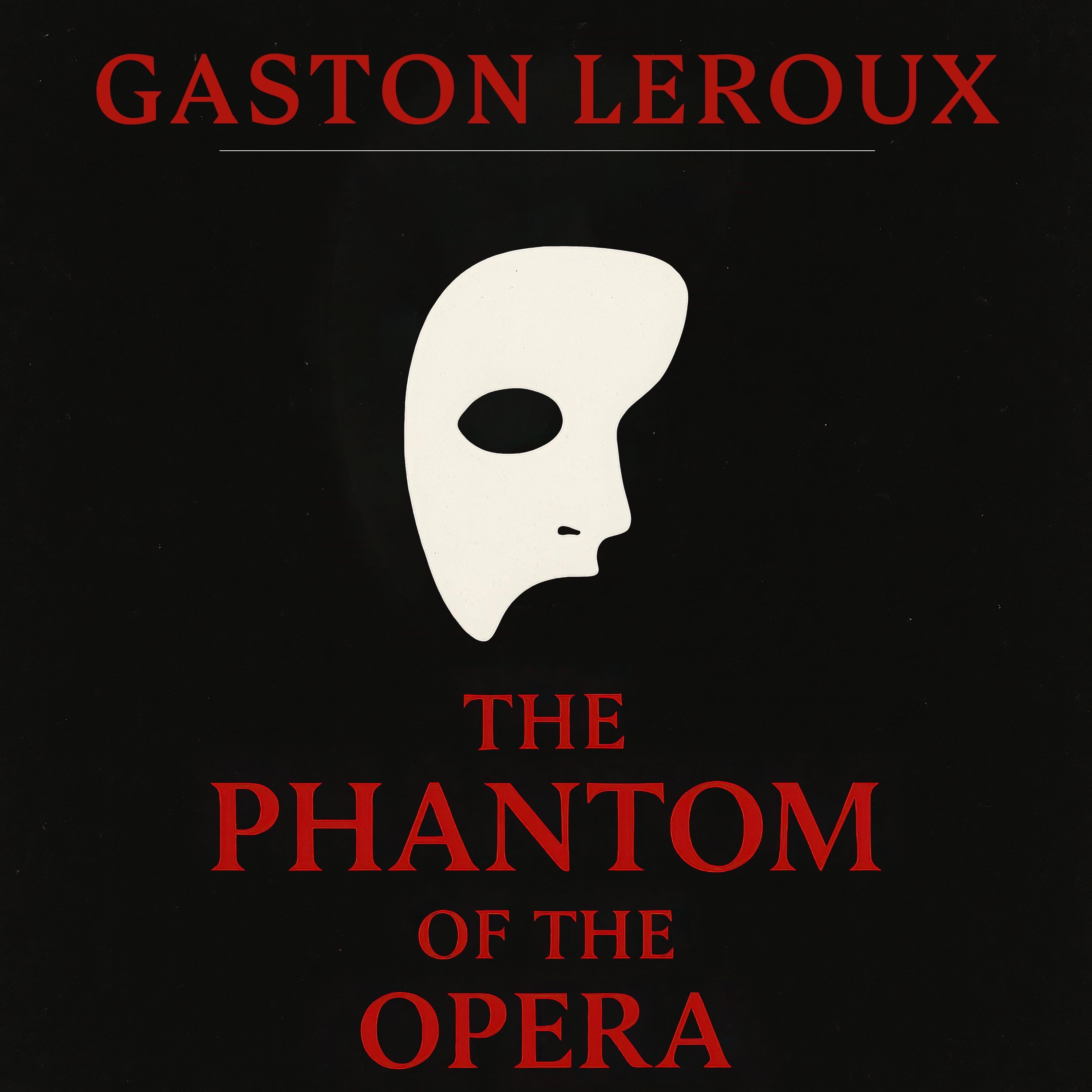 The Phantom of the Opera