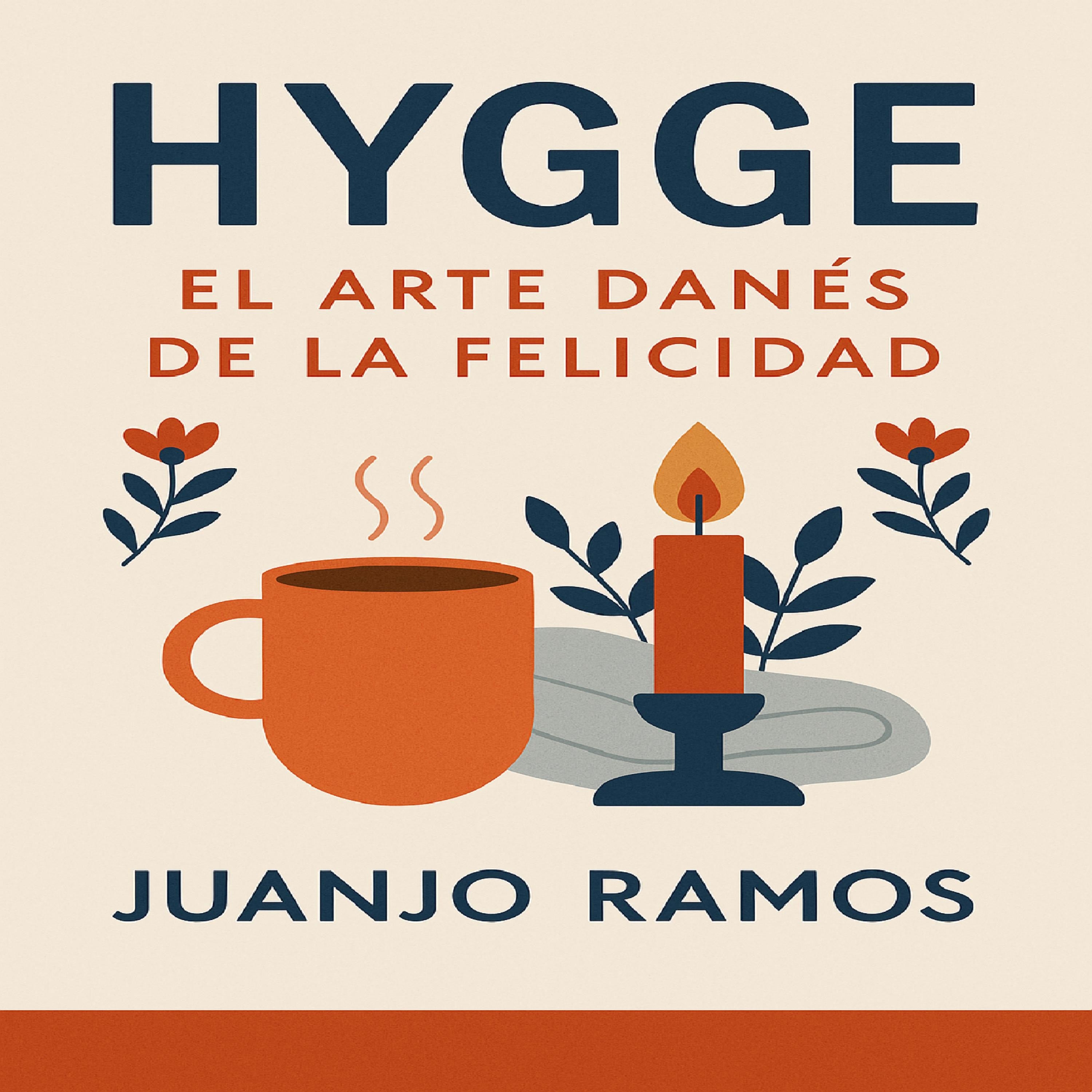Hygge: el arte danés de la felicidad