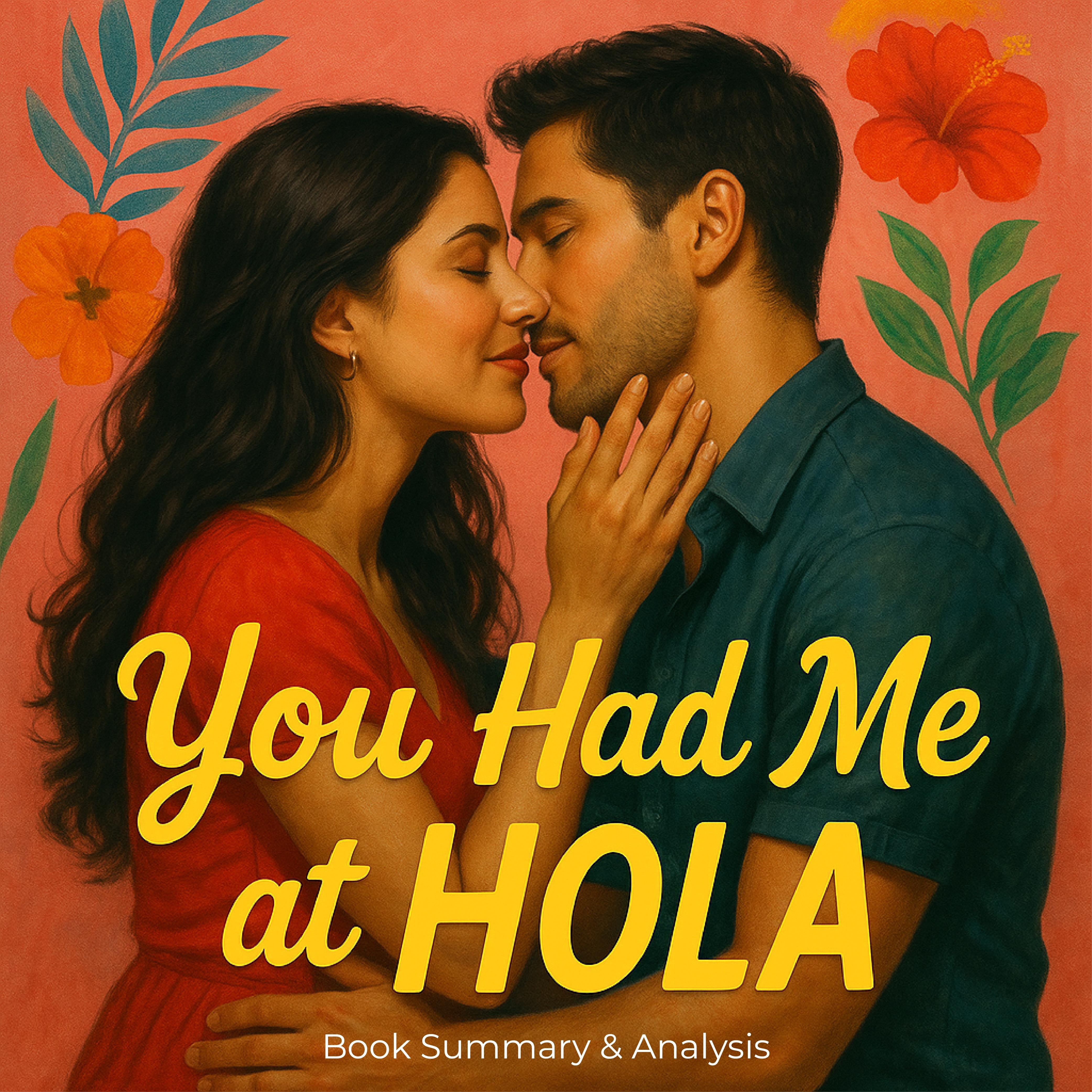 You Had Me at Hola: Book Summary & Analysis