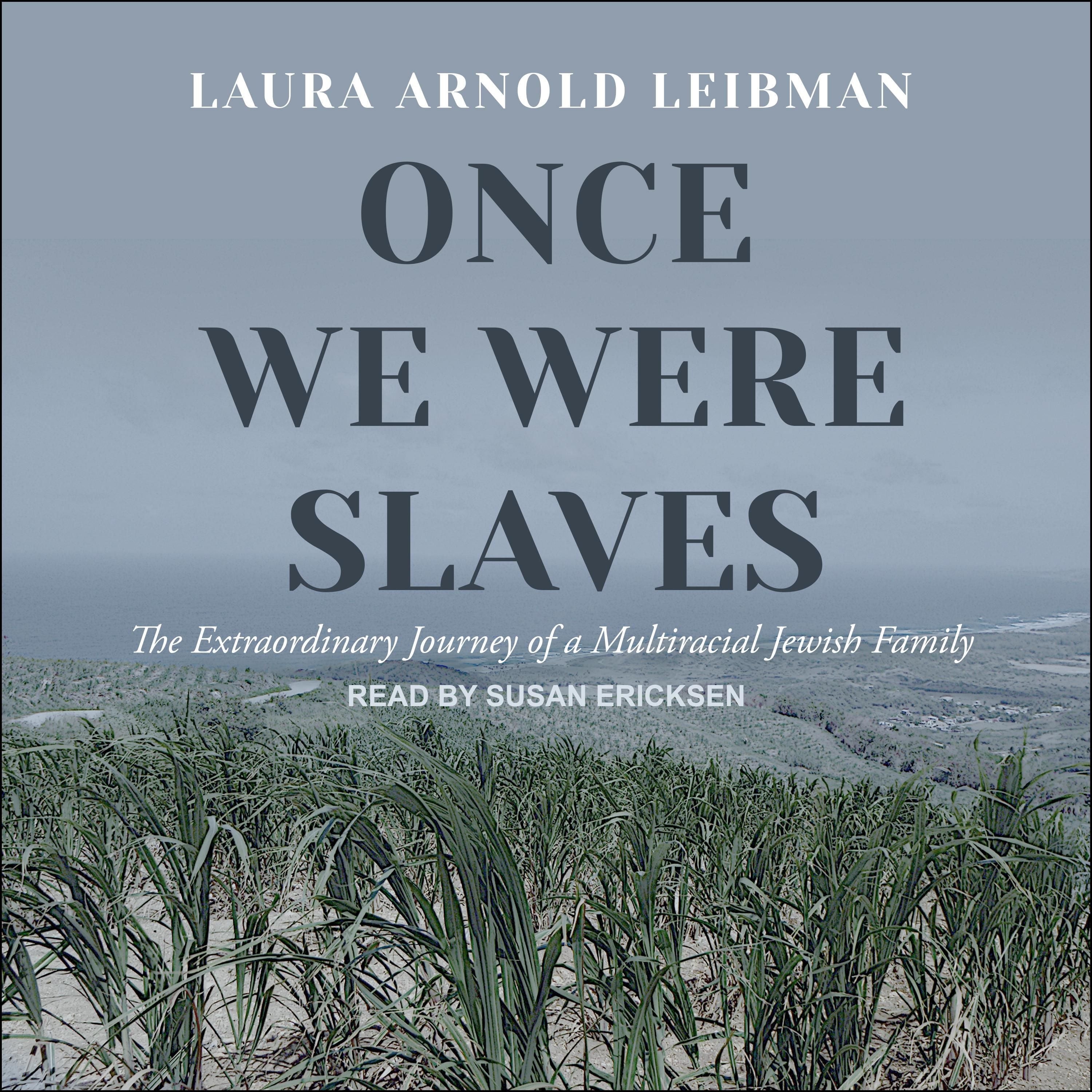 Once We Were Slaves