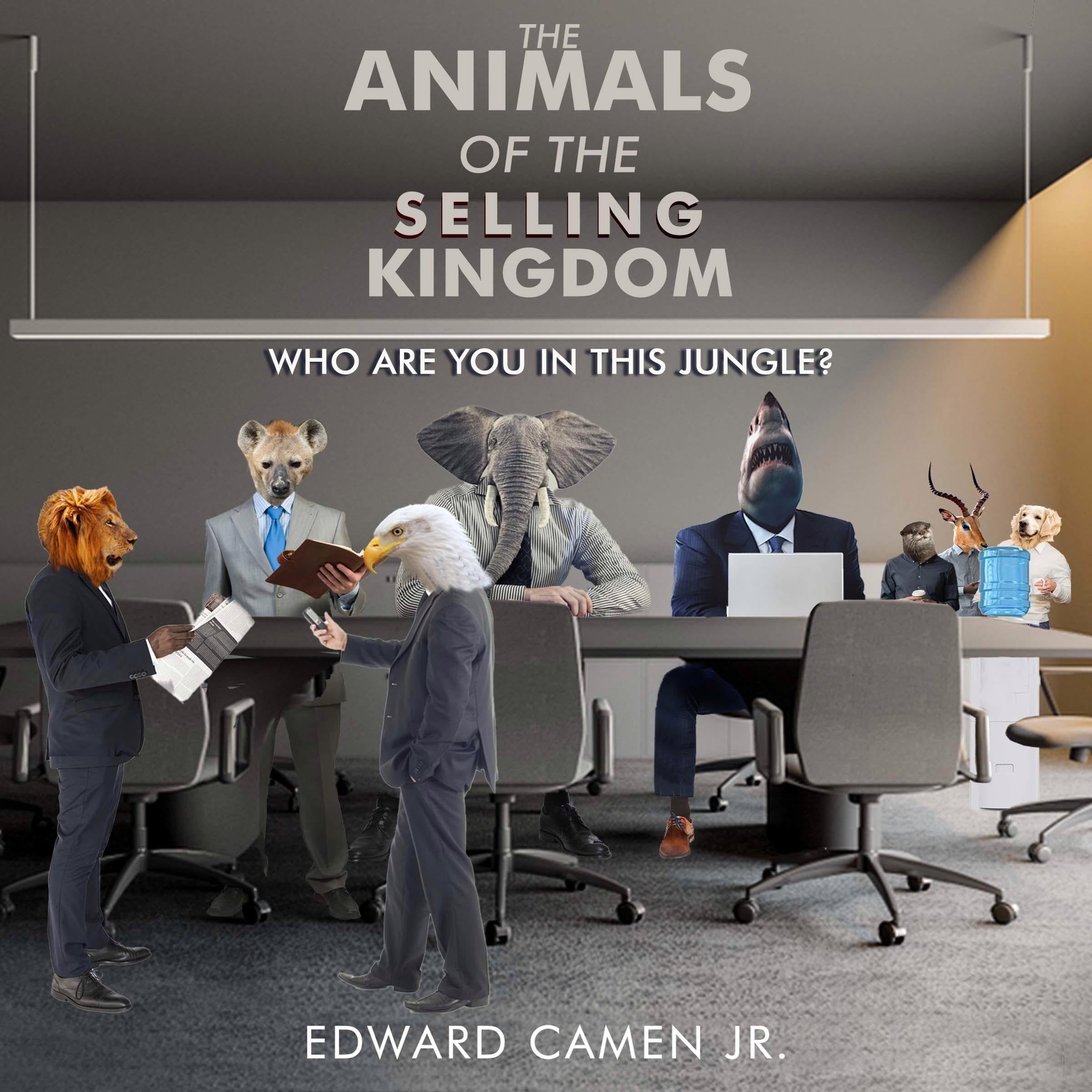 The Animals of the Selling Kingdom